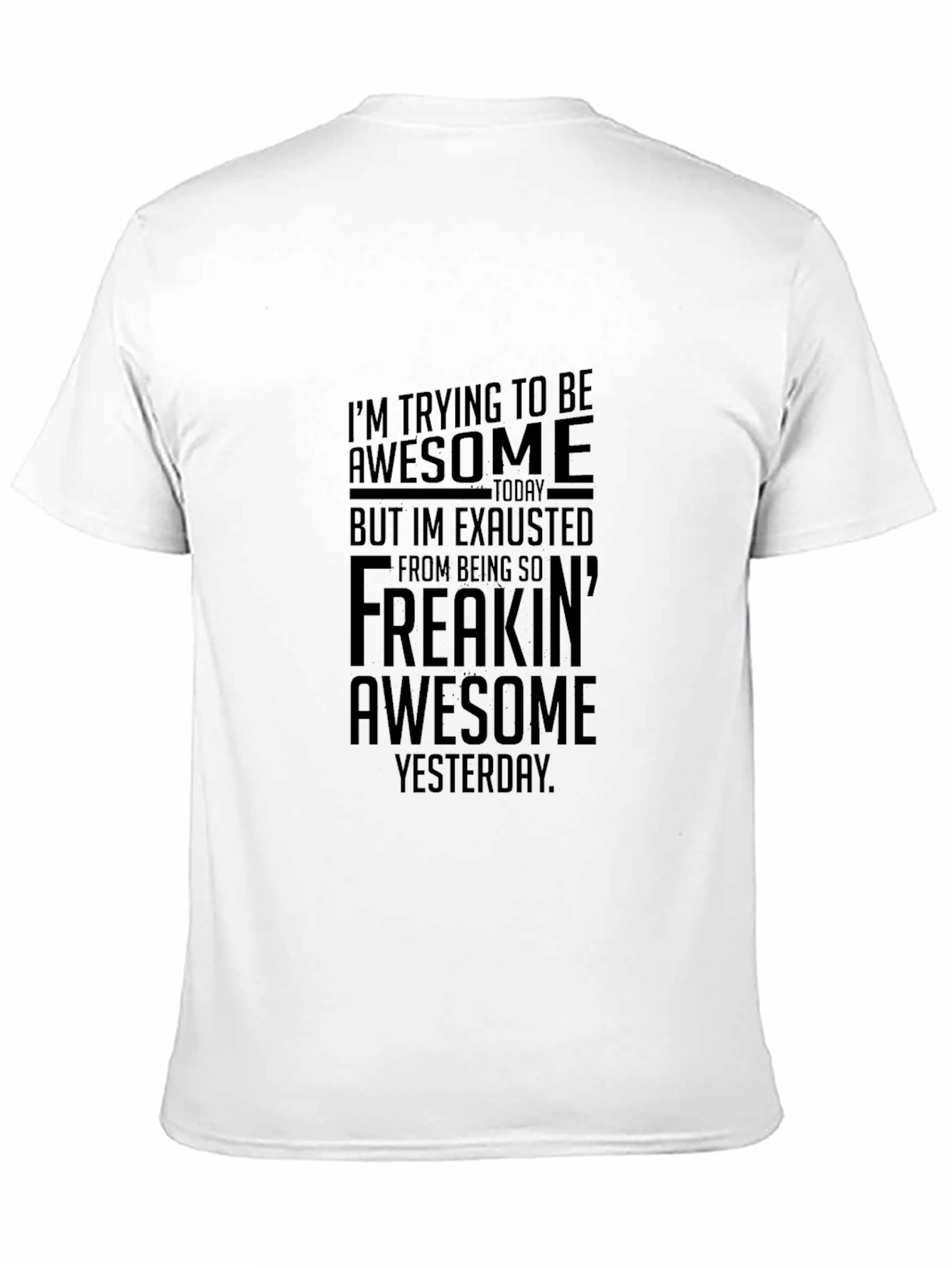 Awesome Today Graphic T-Shirt