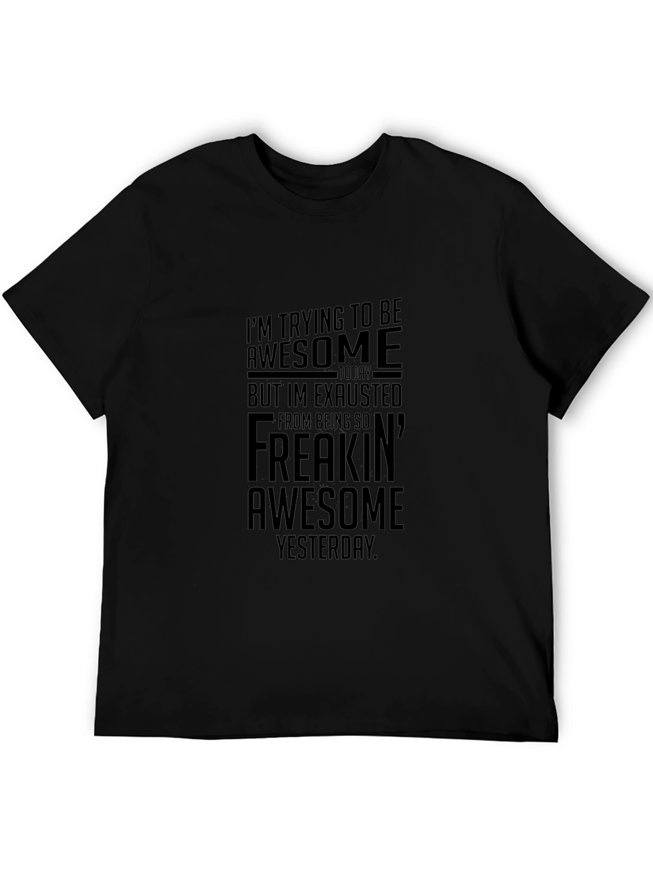 Awesome Today Graphic T-Shirt