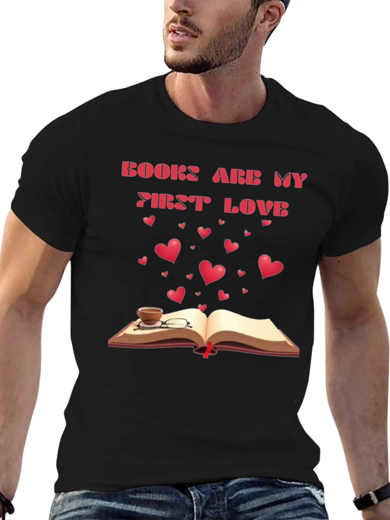 Books Are My First Love T-Shirt