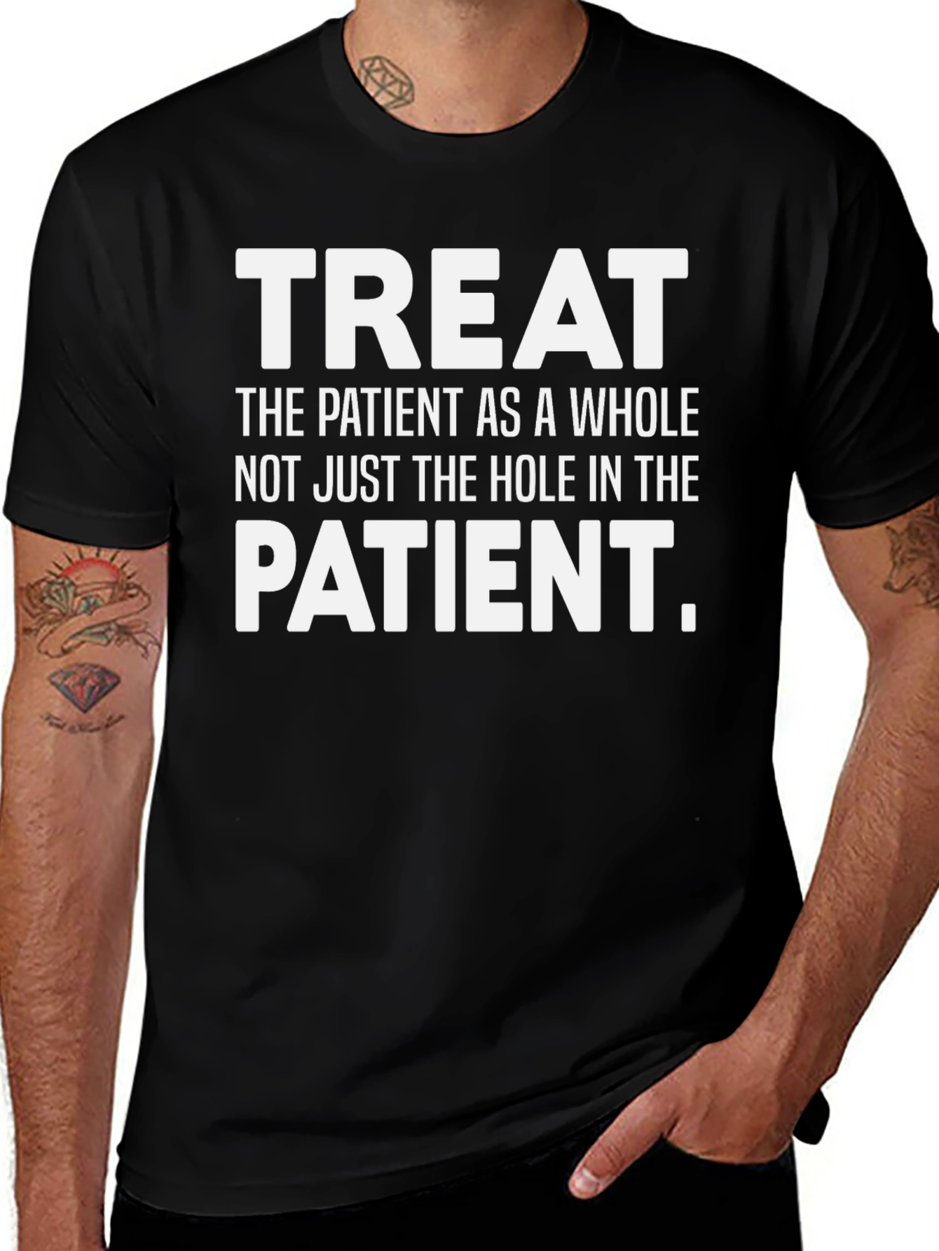 Treat the Patient T-Shirt Healthcare Apparel