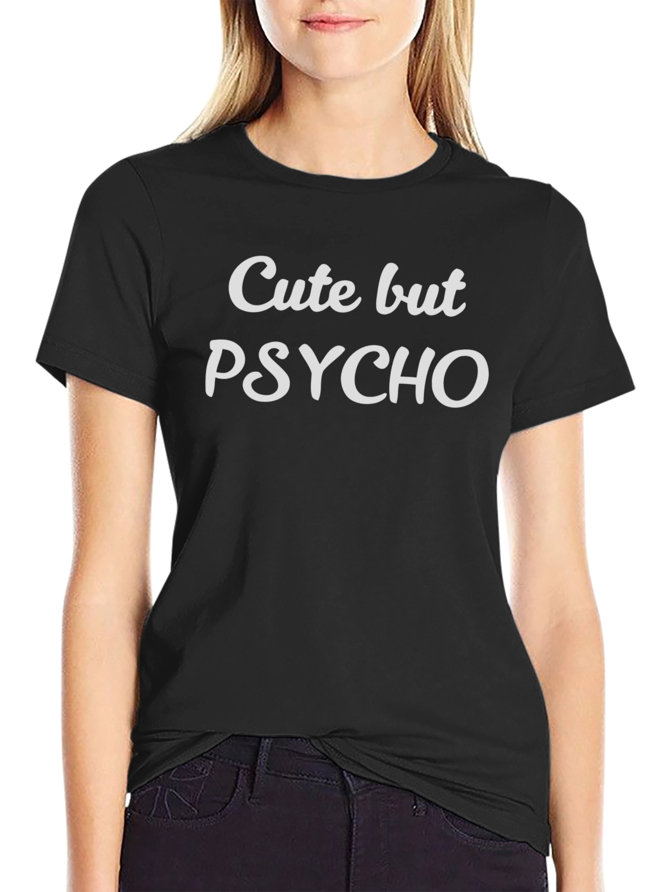 Cute But Psycho T-Shirt - Edgy Graphic Tee