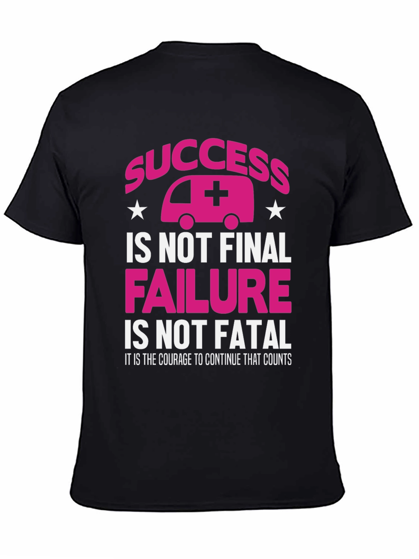 Success is Not Final T-Shirt