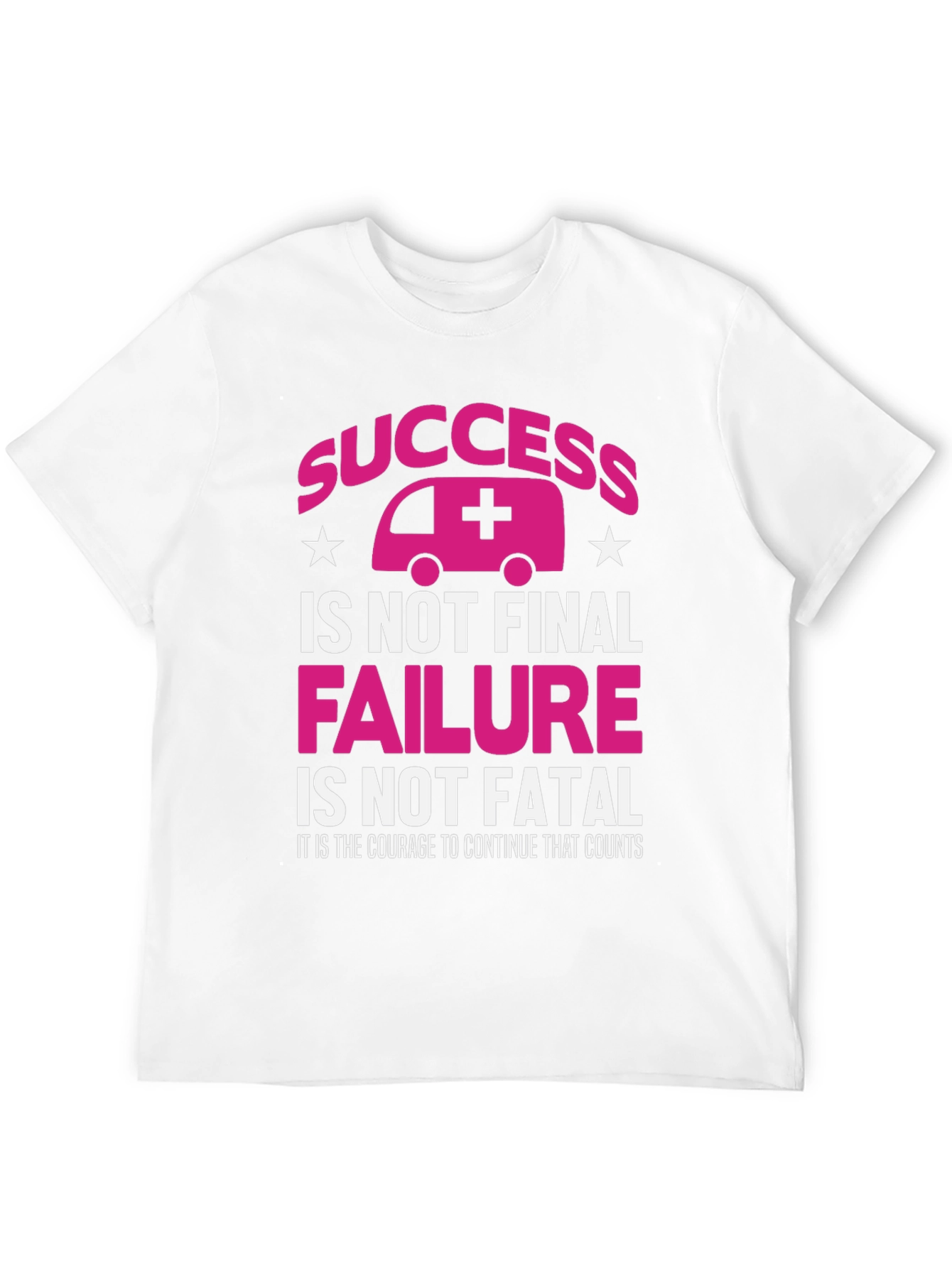 Success is Not Final T-Shirt