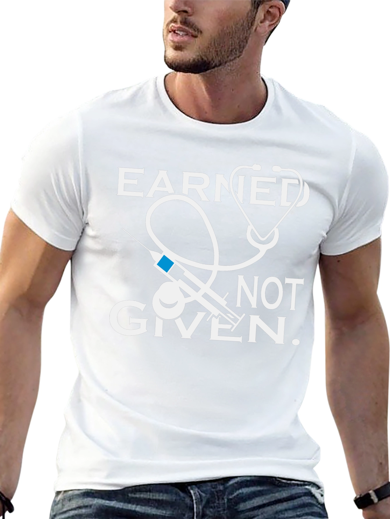 Earned Not Given Medical T-Shirt