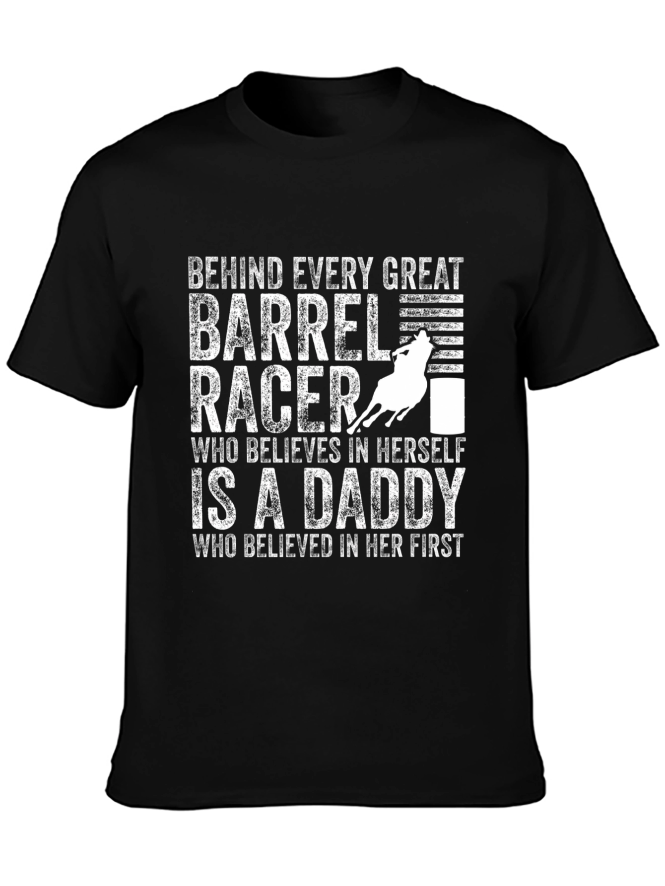 Barrel Racer Daddy T-Shirt - Great Gift!
