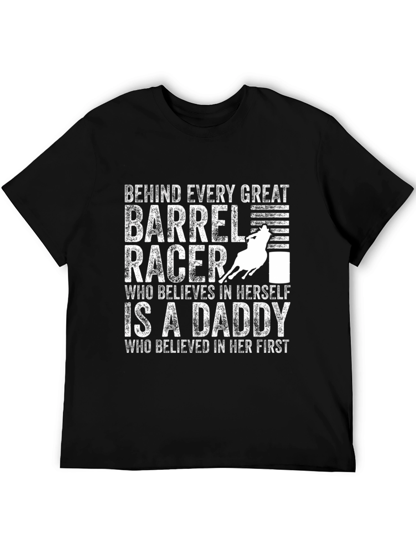 Barrel Racer Daddy T-Shirt - Great Gift!