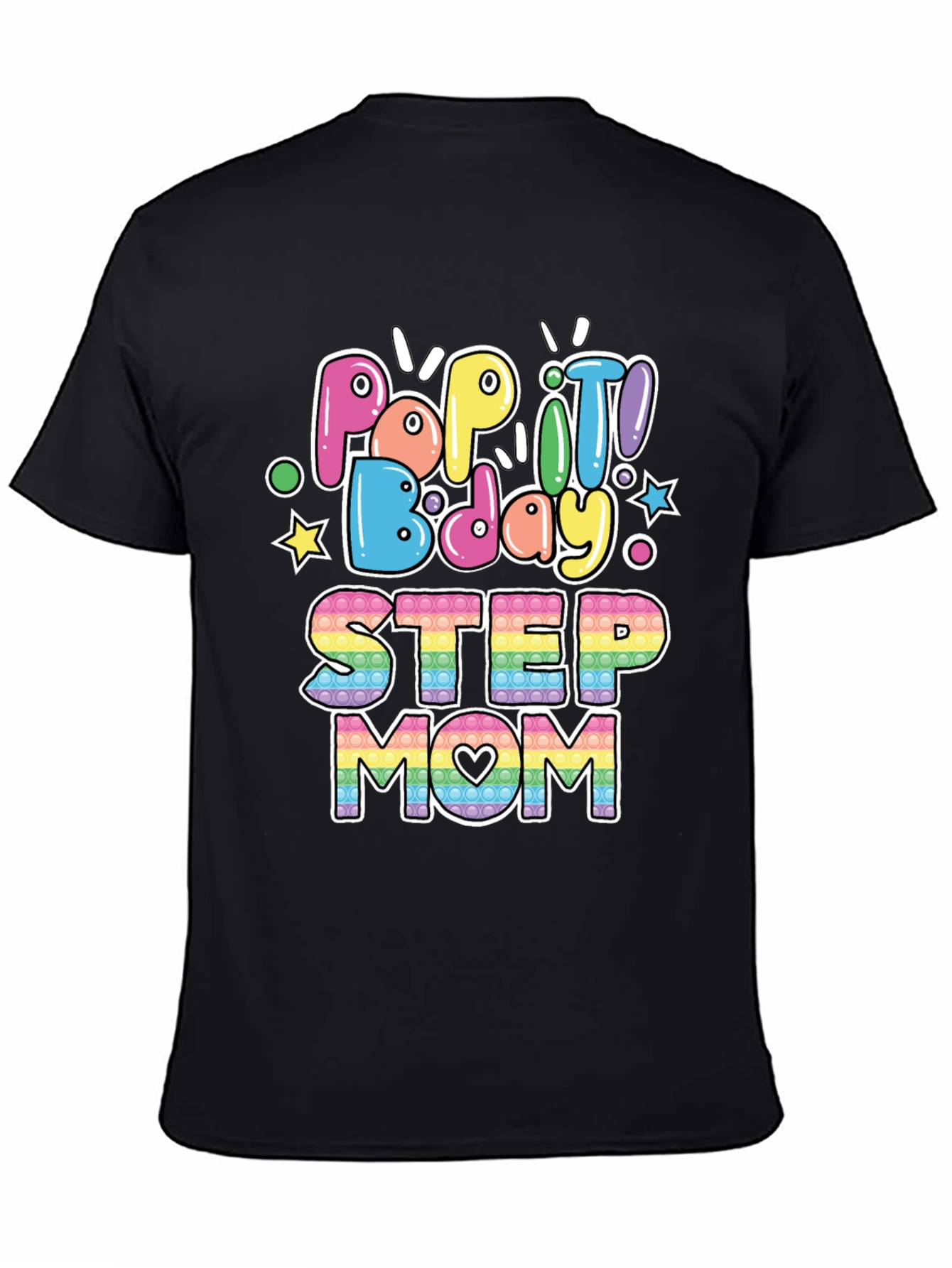 Pop It Bday Step Mom T-Shirt