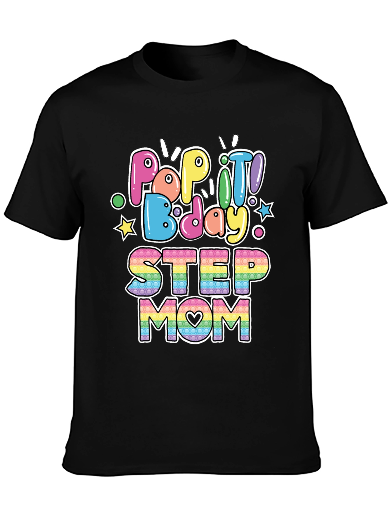 Pop It Bday Step Mom T-Shirt