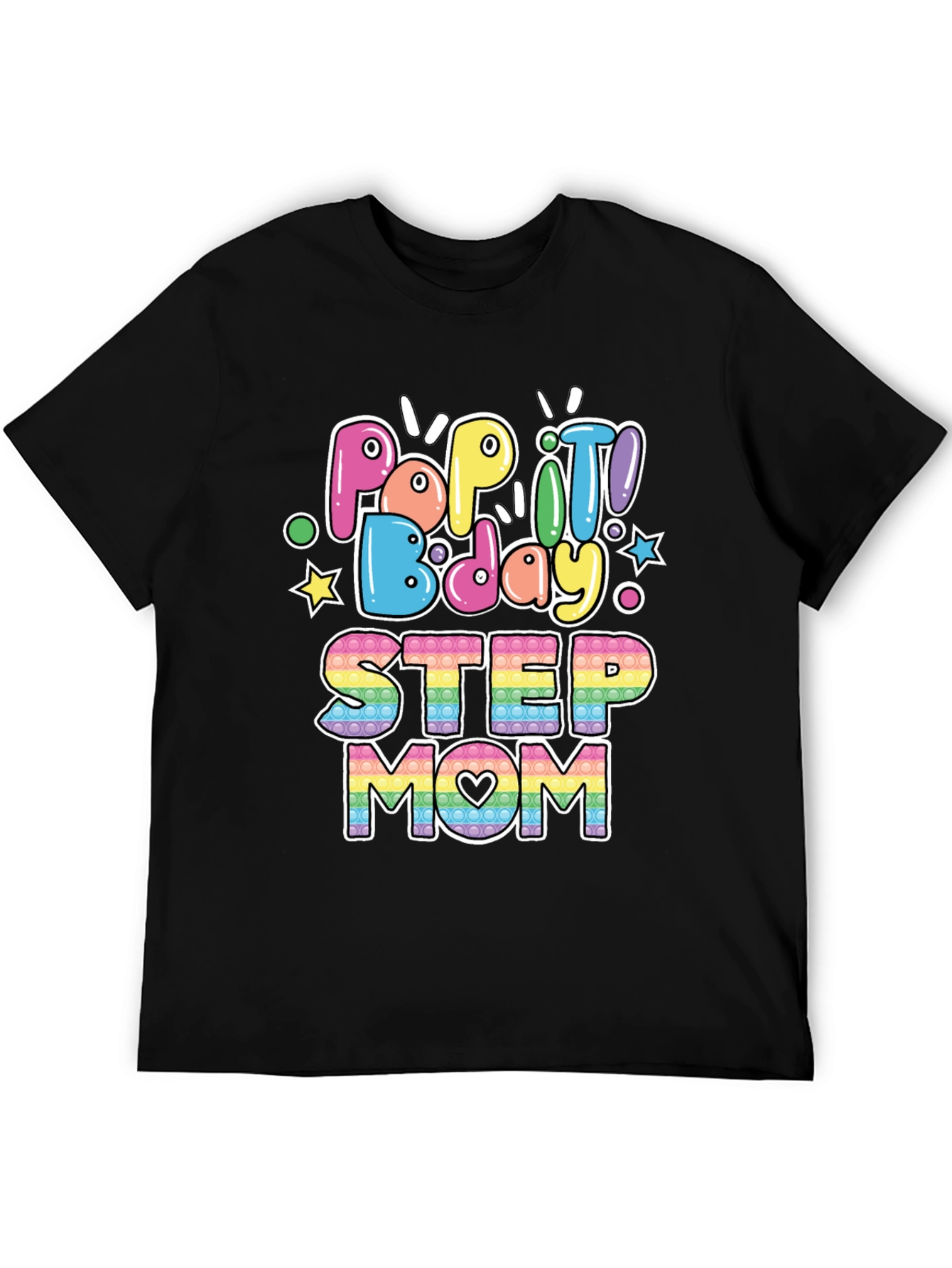Pop It Bday Step Mom T-Shirt