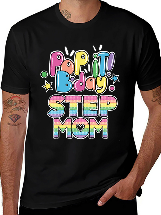 Pop It Bday Step Mom T-Shirt
