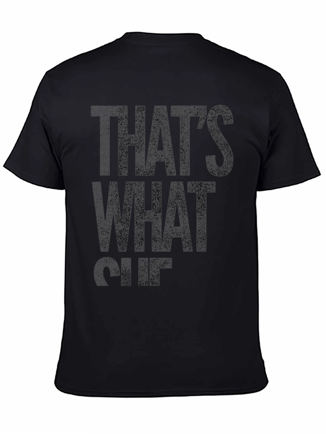 Thats What She Said Funny T-Shirt