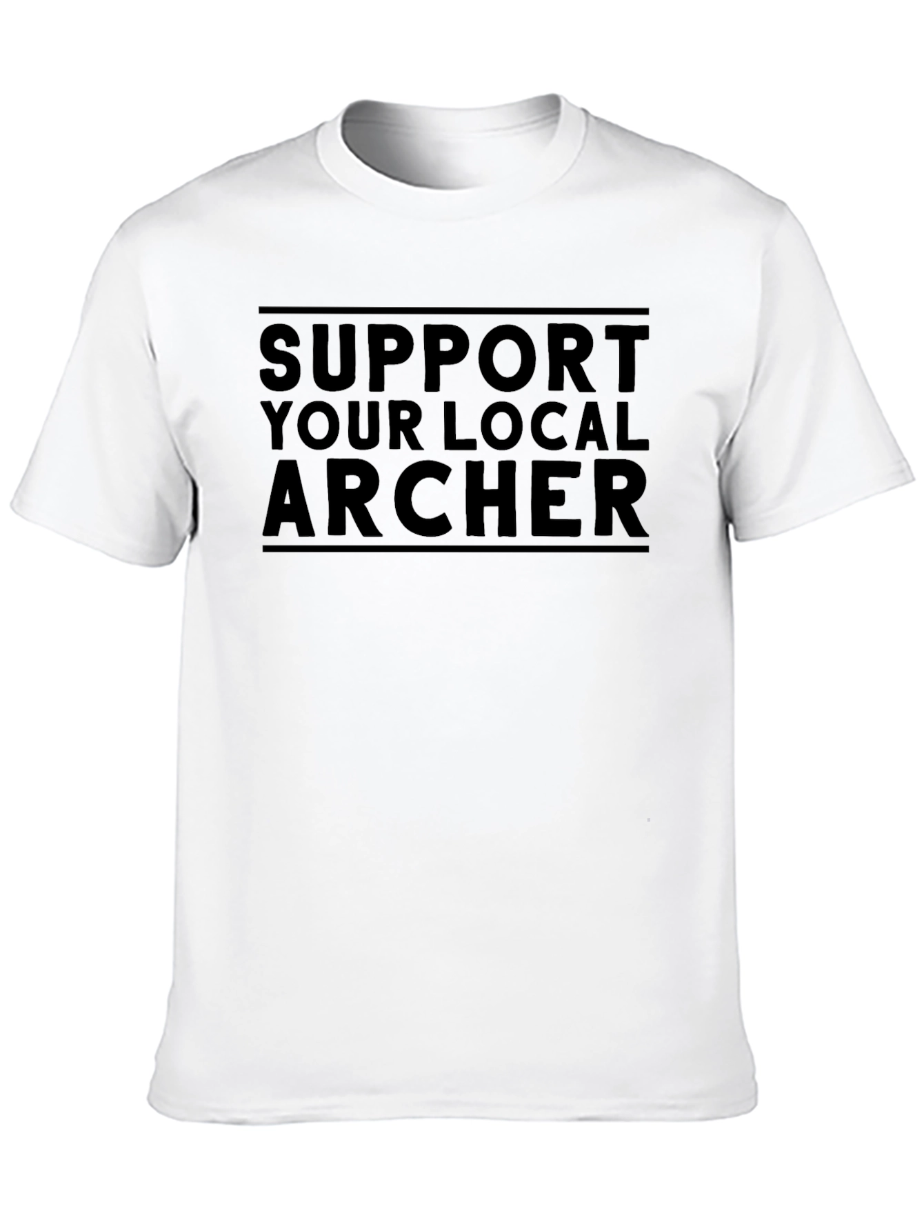Support Your Local Archer T-Shirt