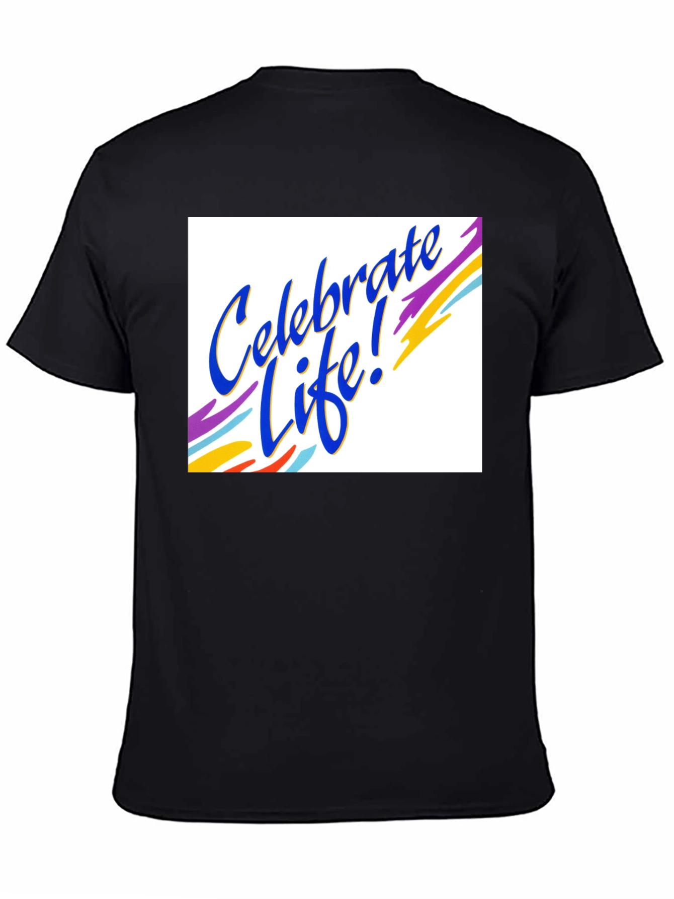 Celebrate Life T-Shirt - Bold Graphic Tee
