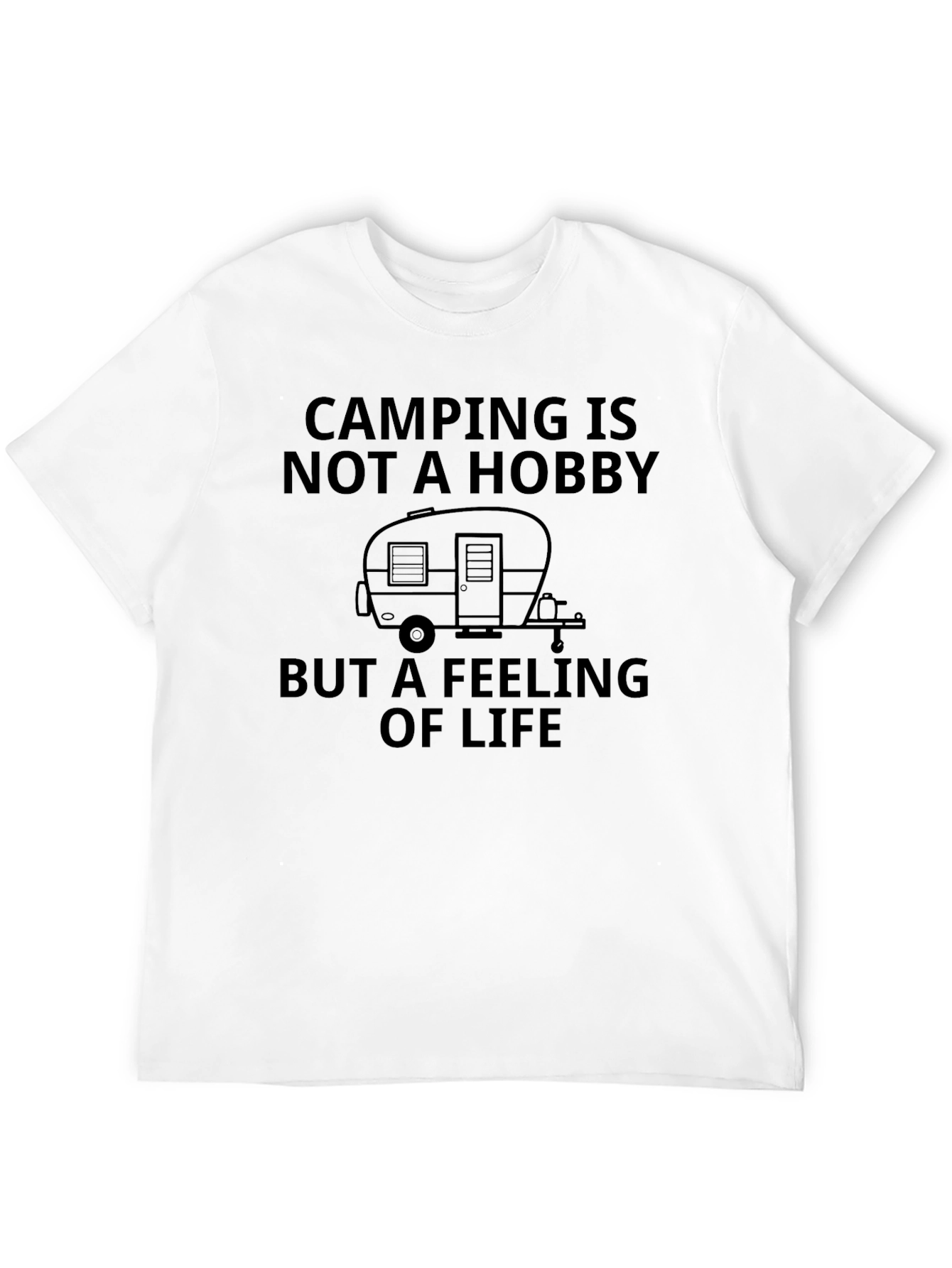 Camping is not a hobby T-Shirt
