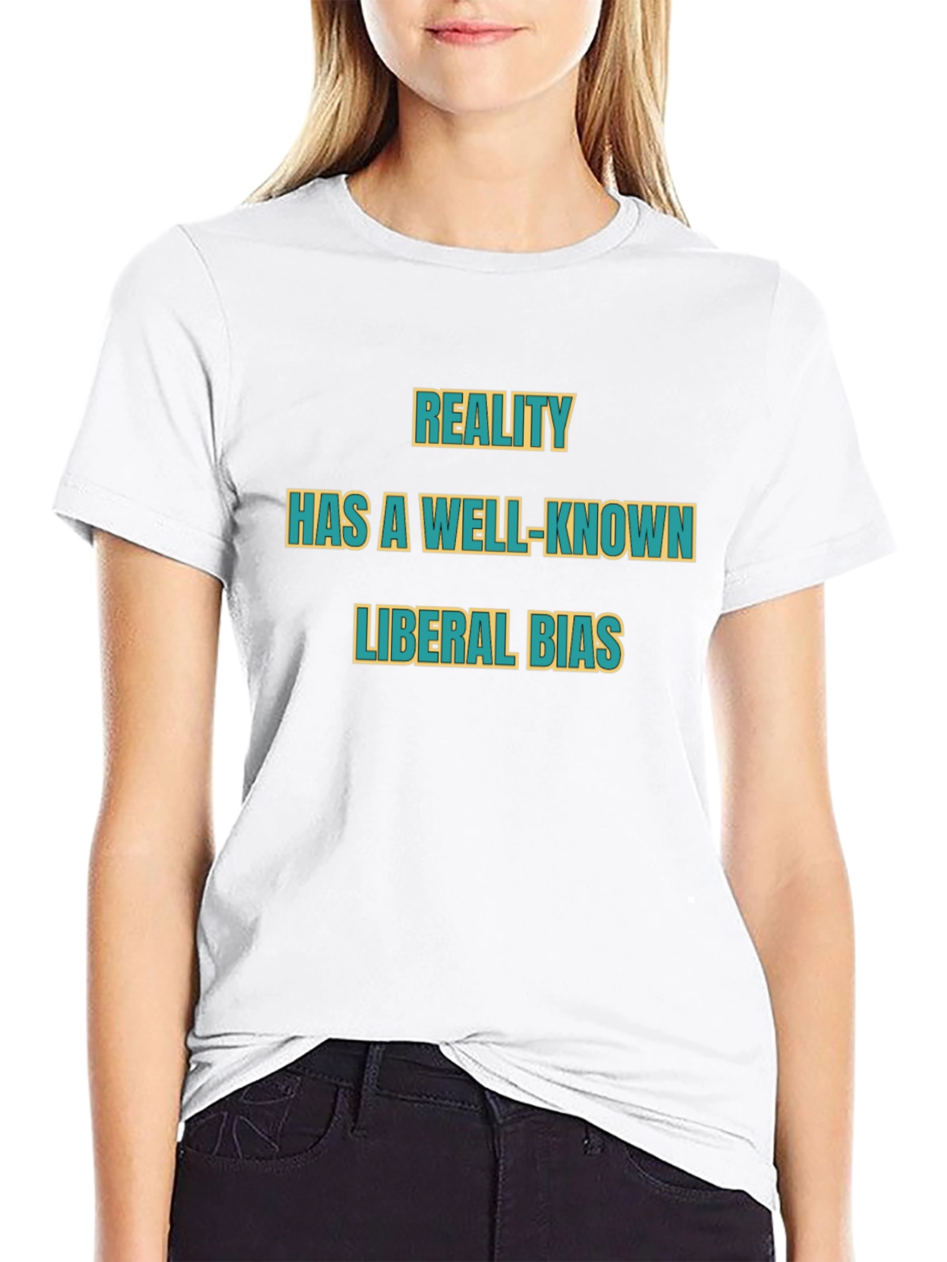 Reality Has a Liberal Bias T-Shirt