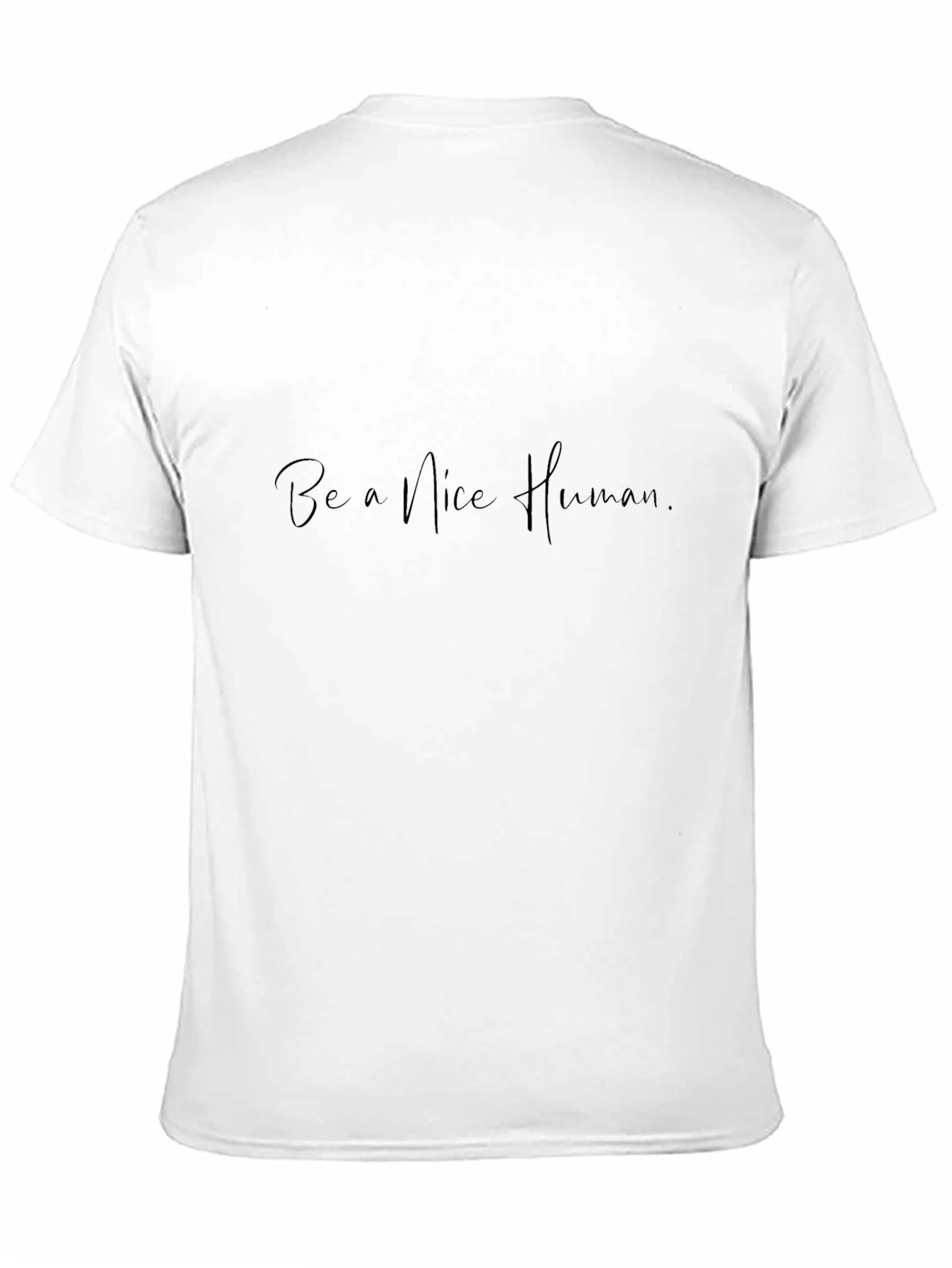 Be a Nice Human Black T-Shirt