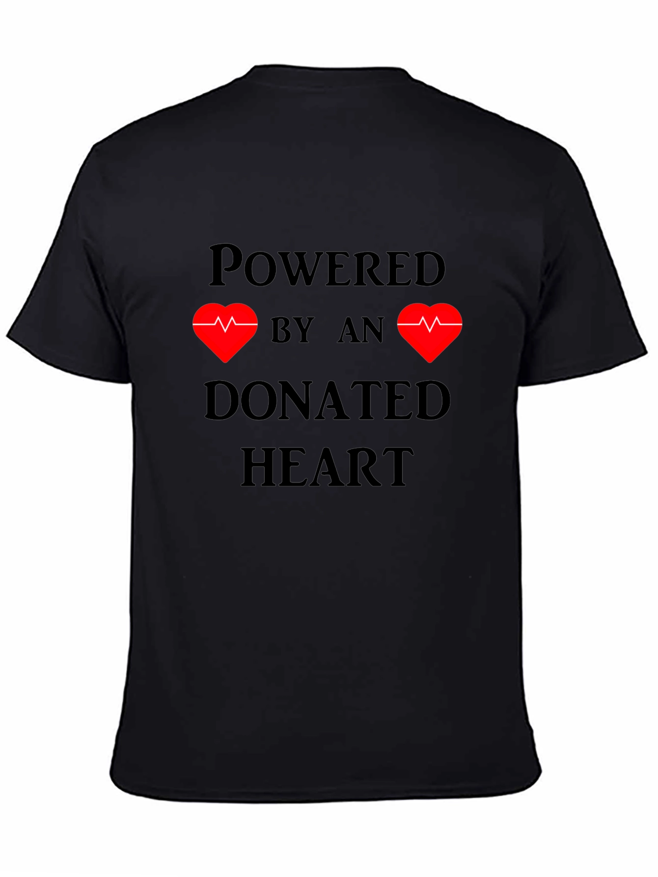 Powered by Donated Heart T-Shirt