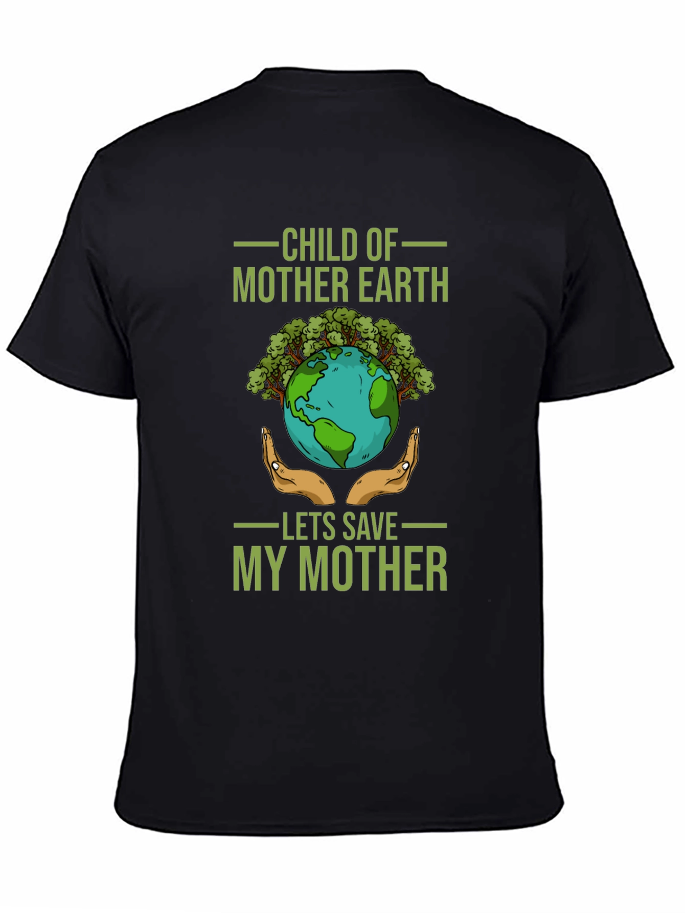 Child of Mother Earth T-Shirt - Save Our Planet