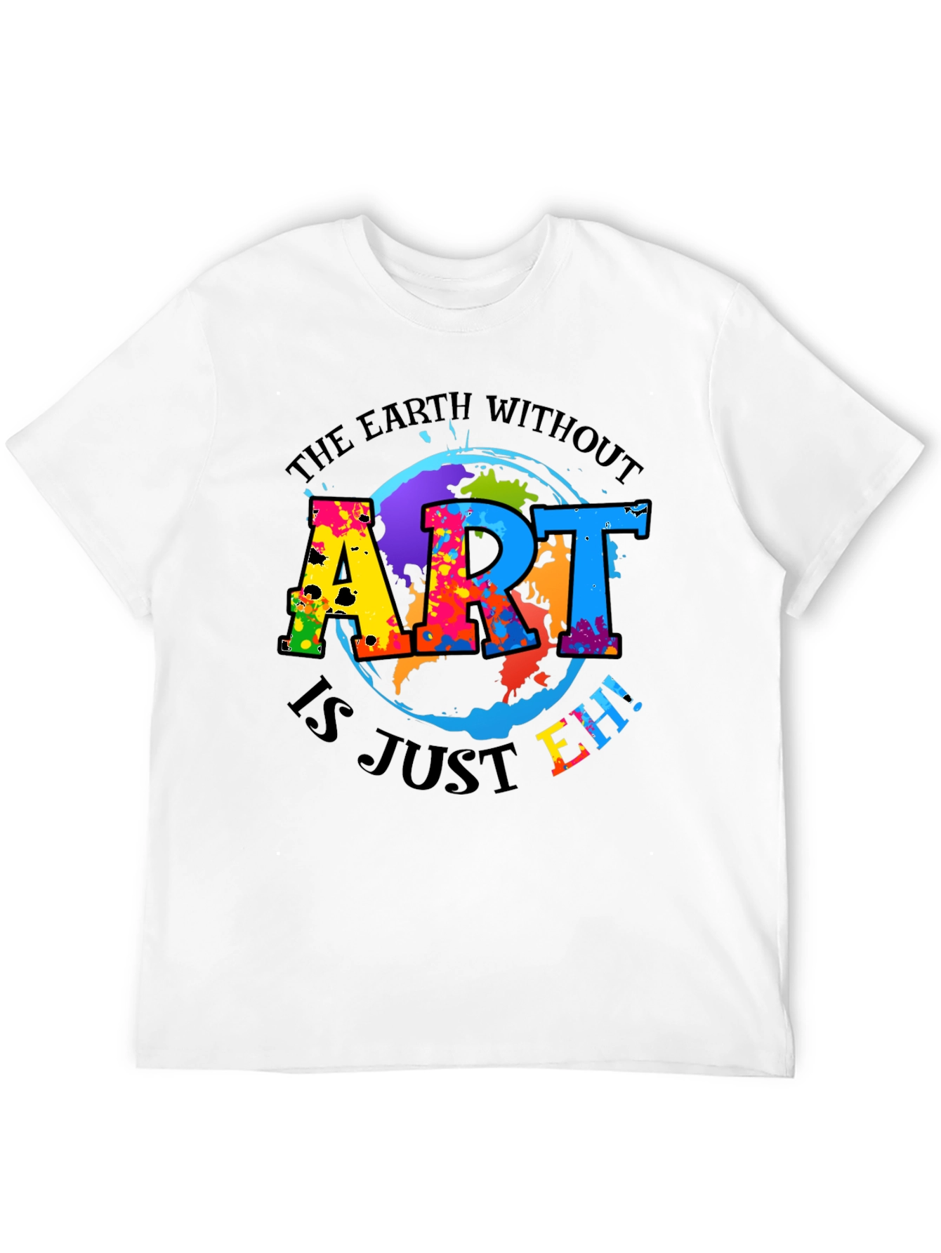 Art Is Just Eh! Black Graphic Tee