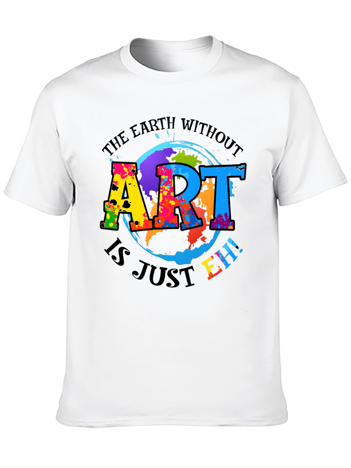 Art Is Just Eh! Black Graphic Tee