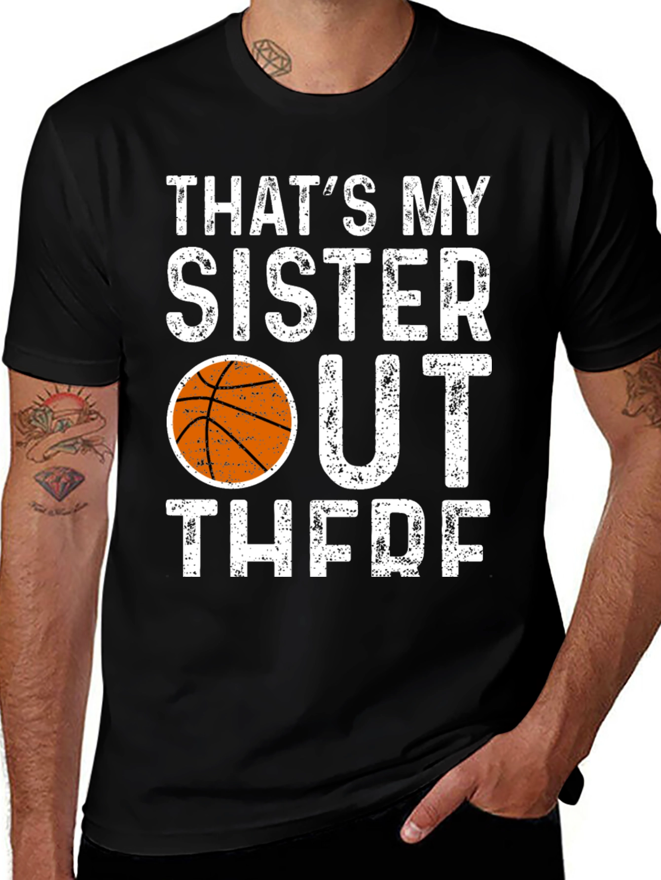 Thats My Sister Out There Basketball T-Shirt