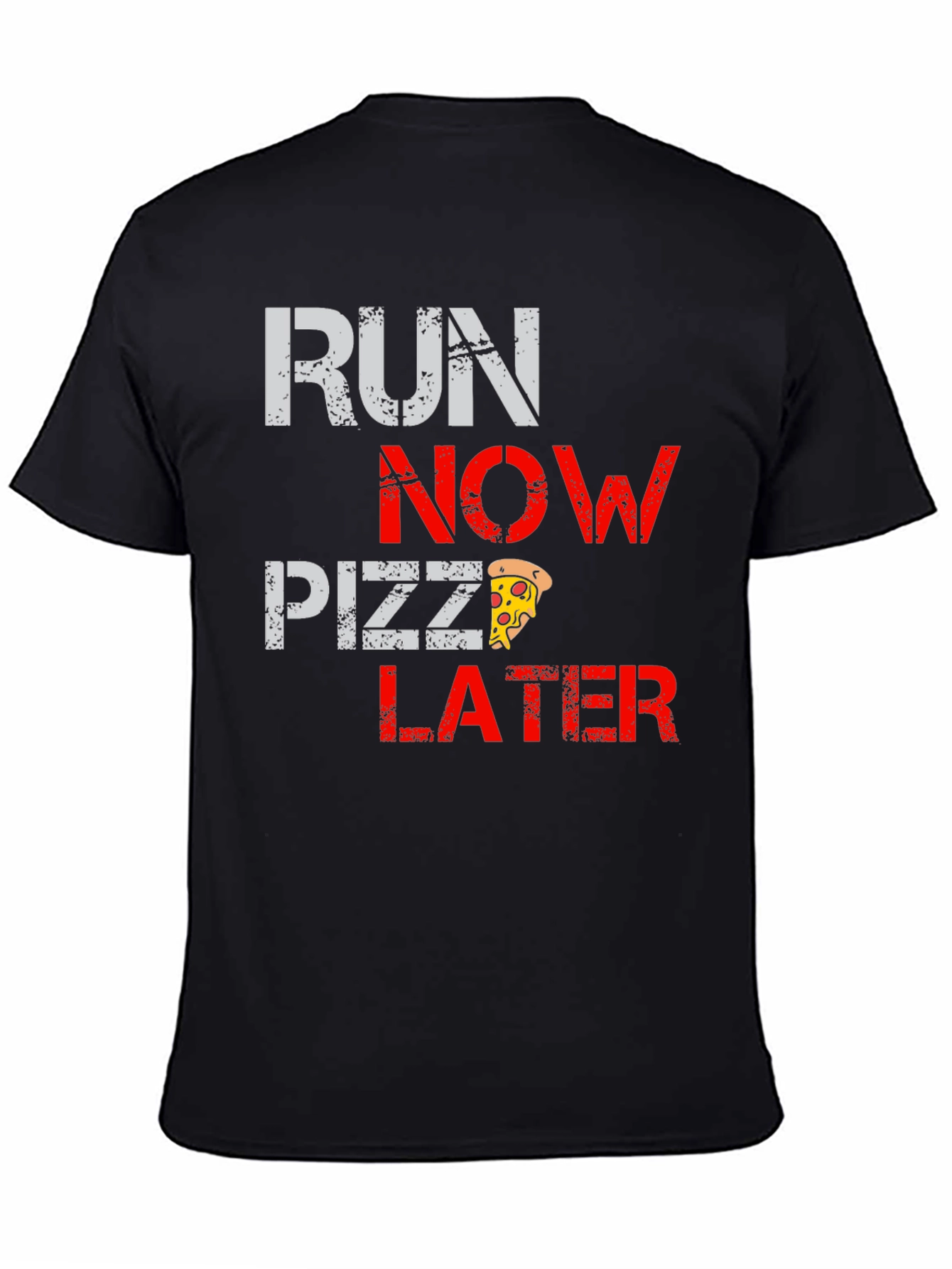Run Now Pizza Later Black Graphic T-Shirt