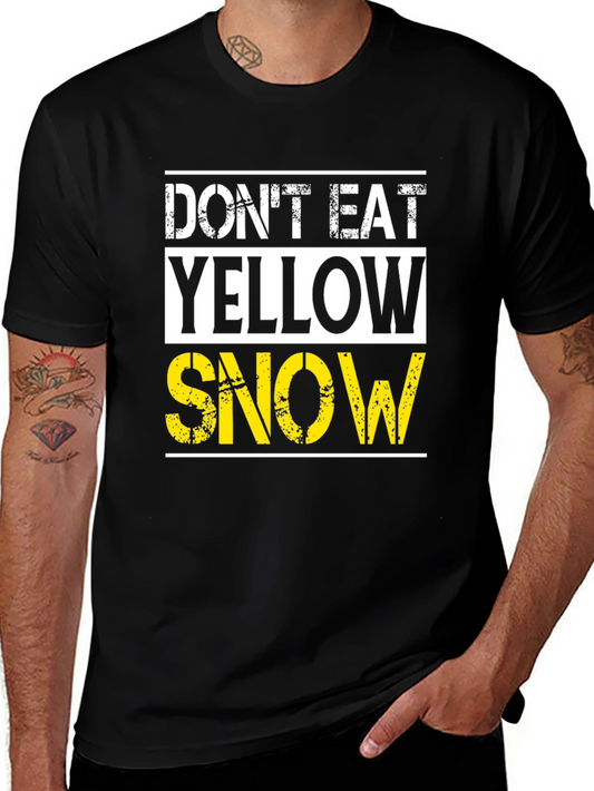 Dont Eat Yellow Snow Graphic Tee - Black