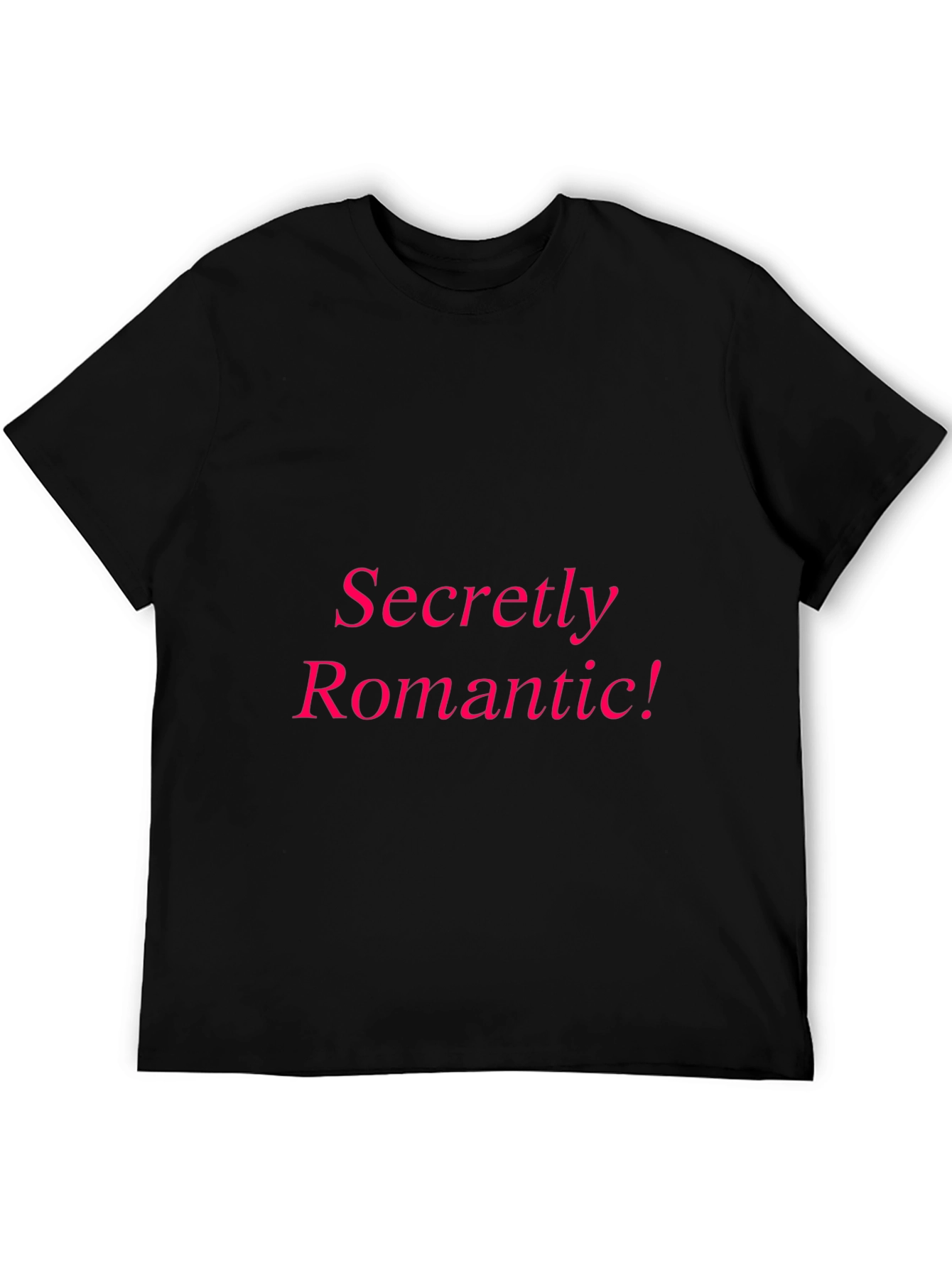 Secretly Romantic Black T-Shirt