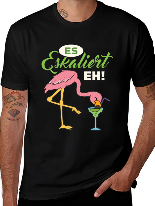Es Eskaliert EH! Flamingo T-Shirt