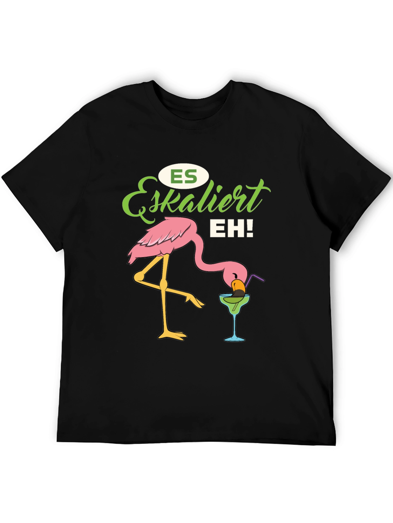 Es Eskaliert EH! Flamingo T-Shirt
