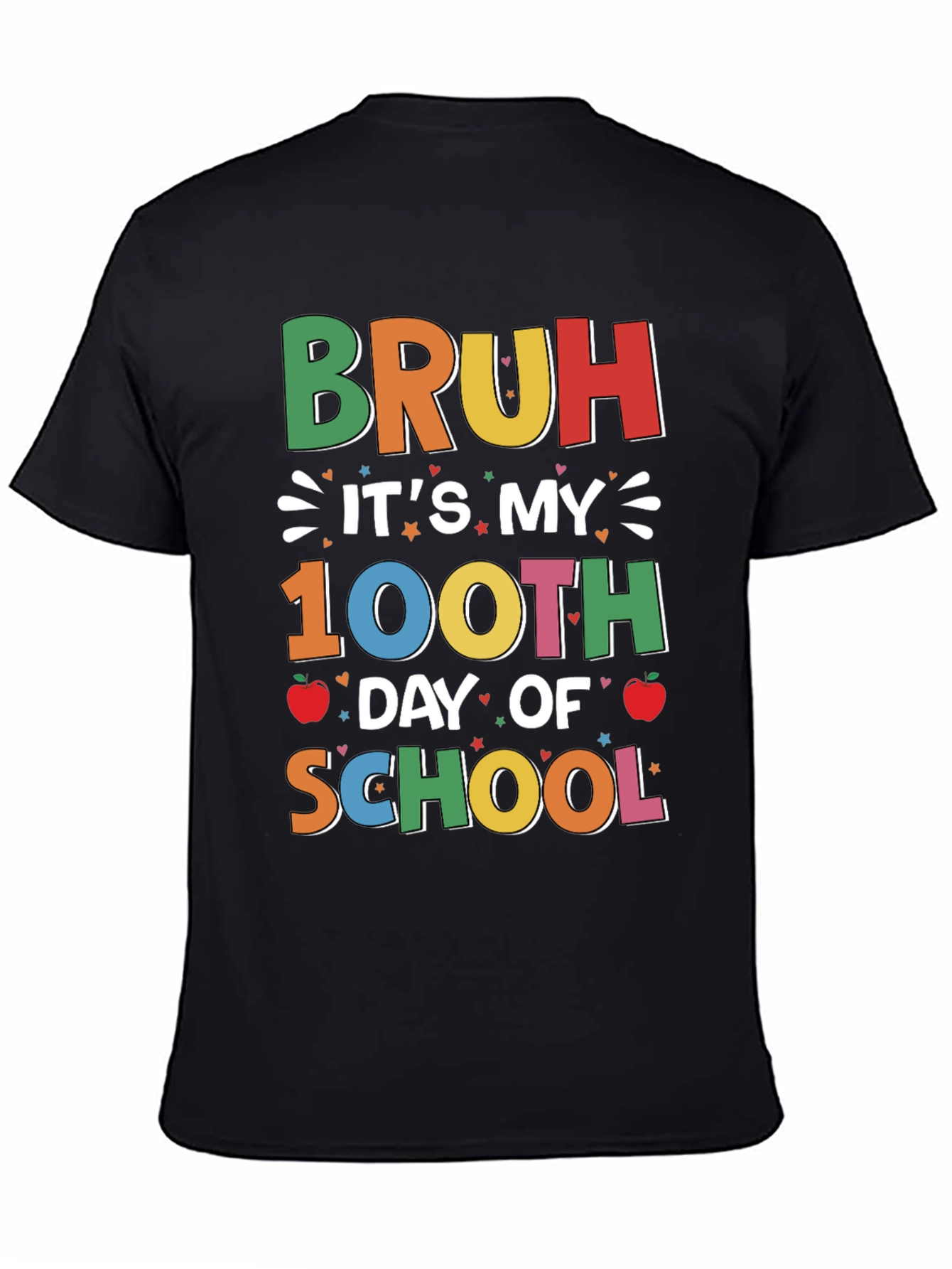 Bruh Its My 100th Day of School T-Shirt