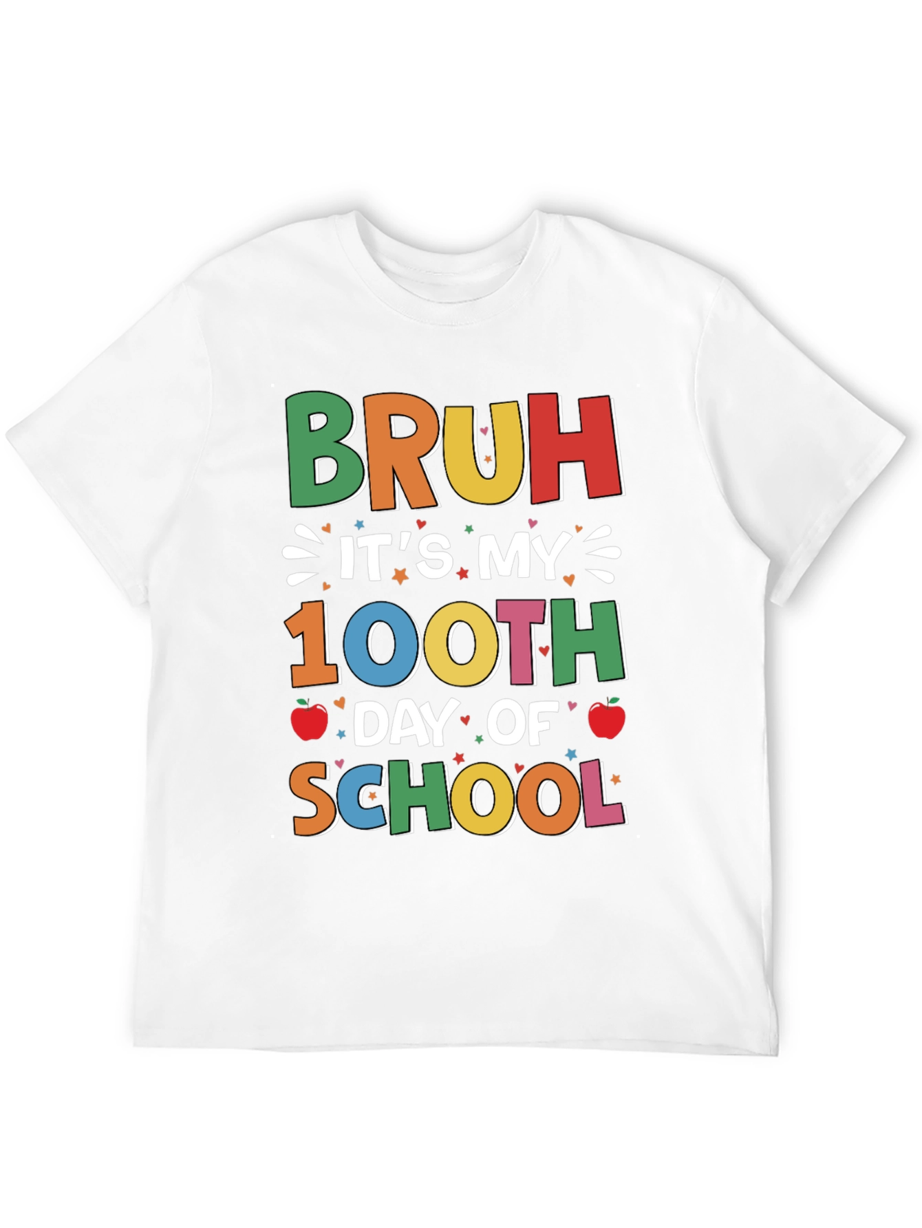 Bruh Its My 100th Day of School T-Shirt