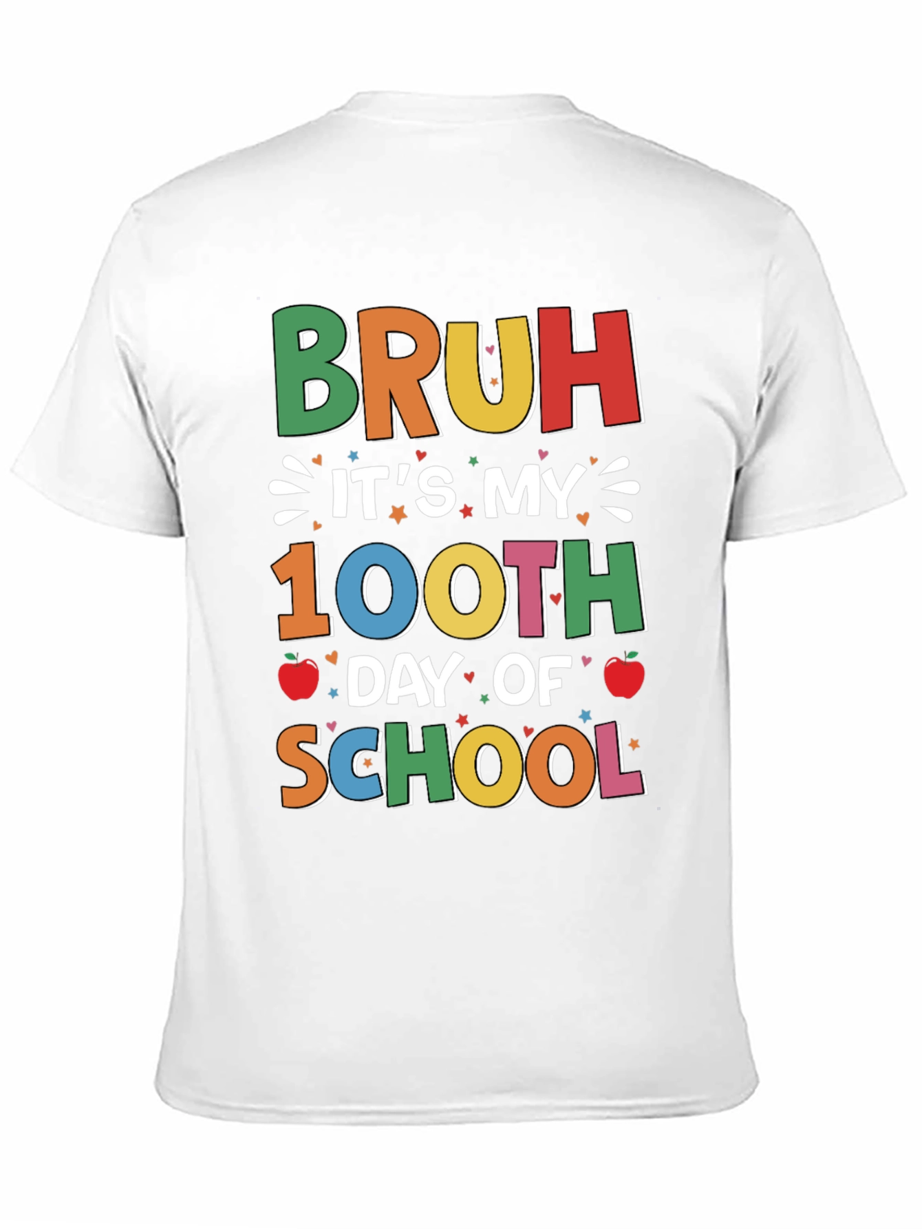 Bruh Its My 100th Day of School T-Shirt