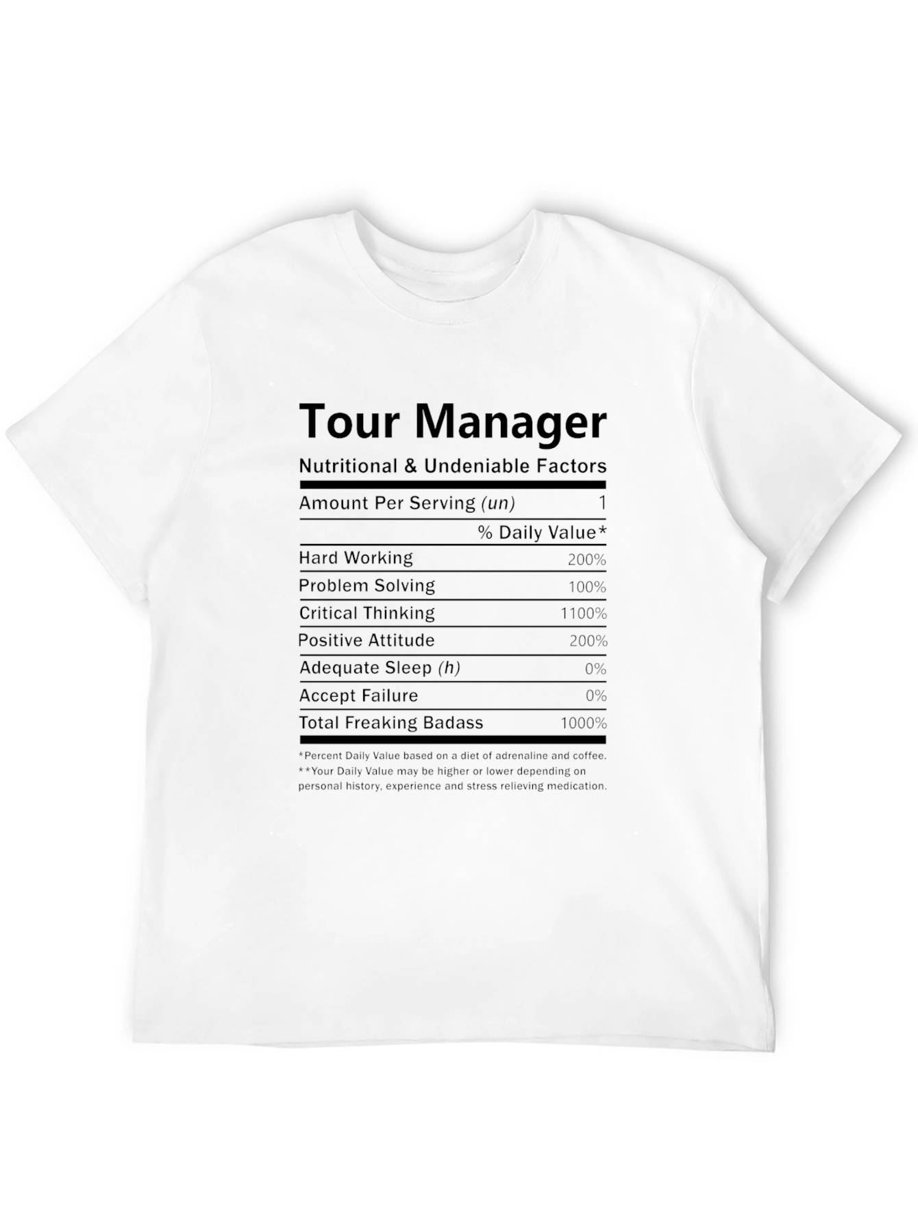 Tour Manager Nutritional Facts T-Shirt