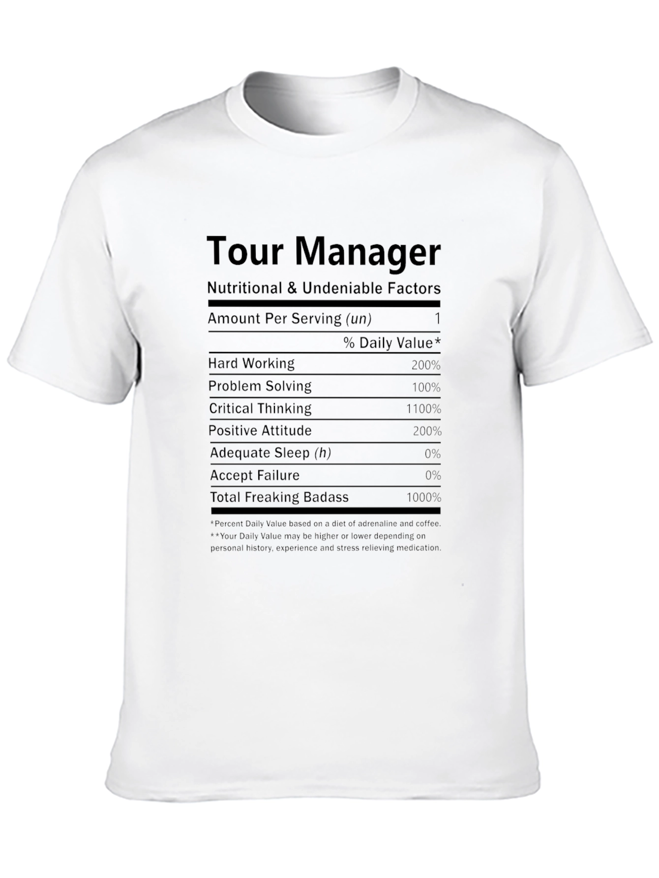 Tour Manager Nutritional Facts T-Shirt