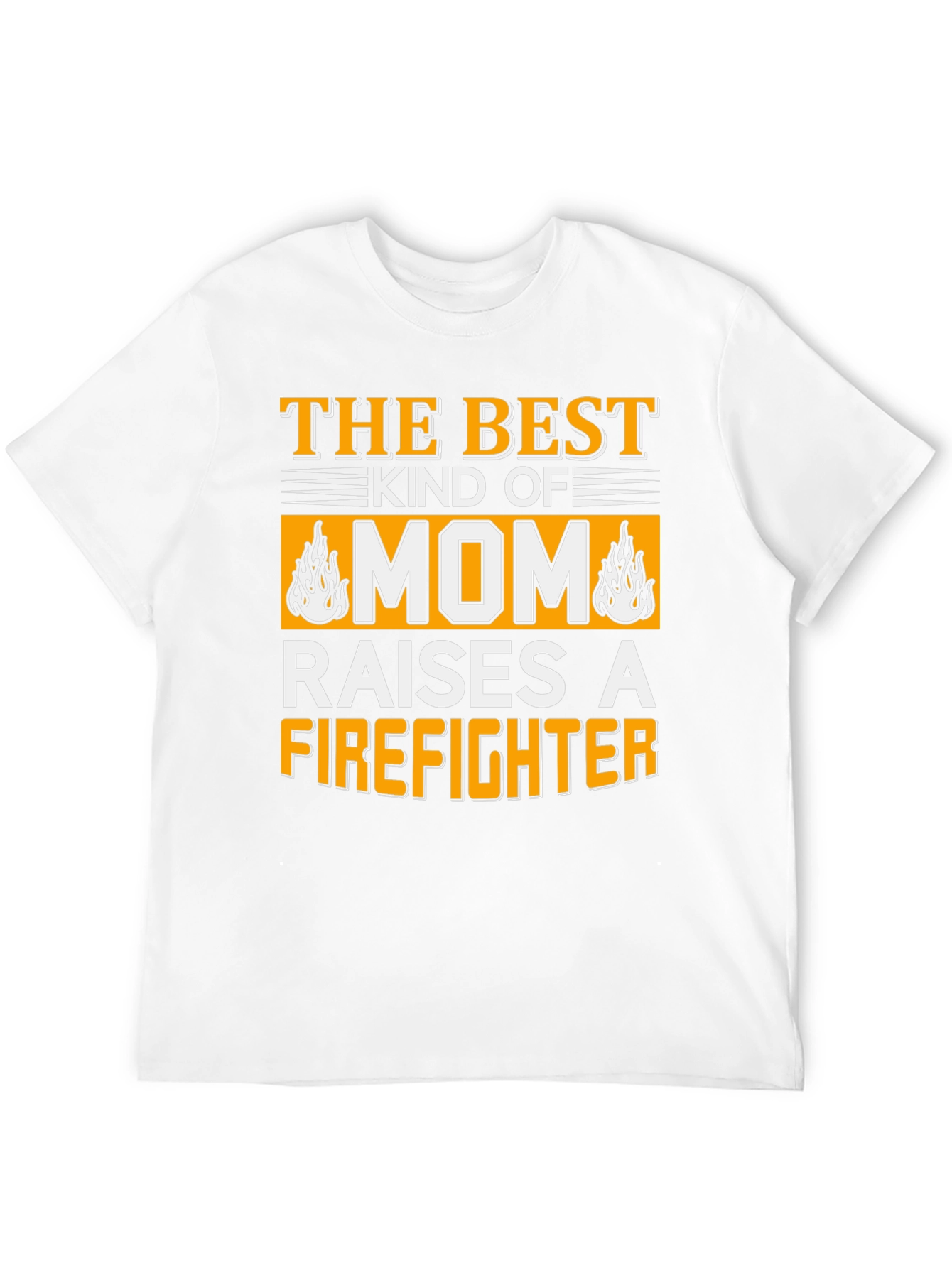 Best Mom Raises a Firefighter Graphic T-Shirt
