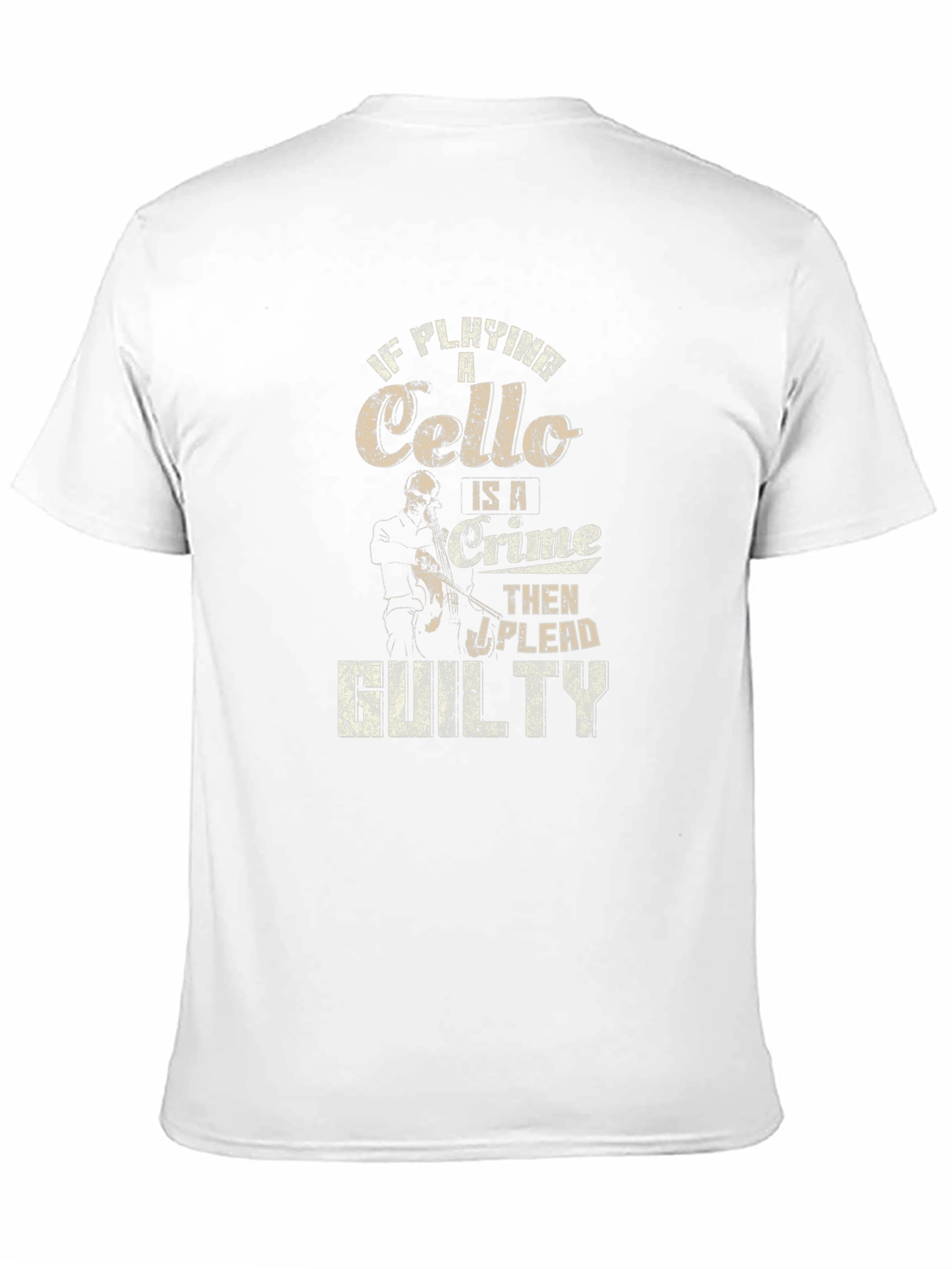 Cello Player Guilty Humor T-Shirt