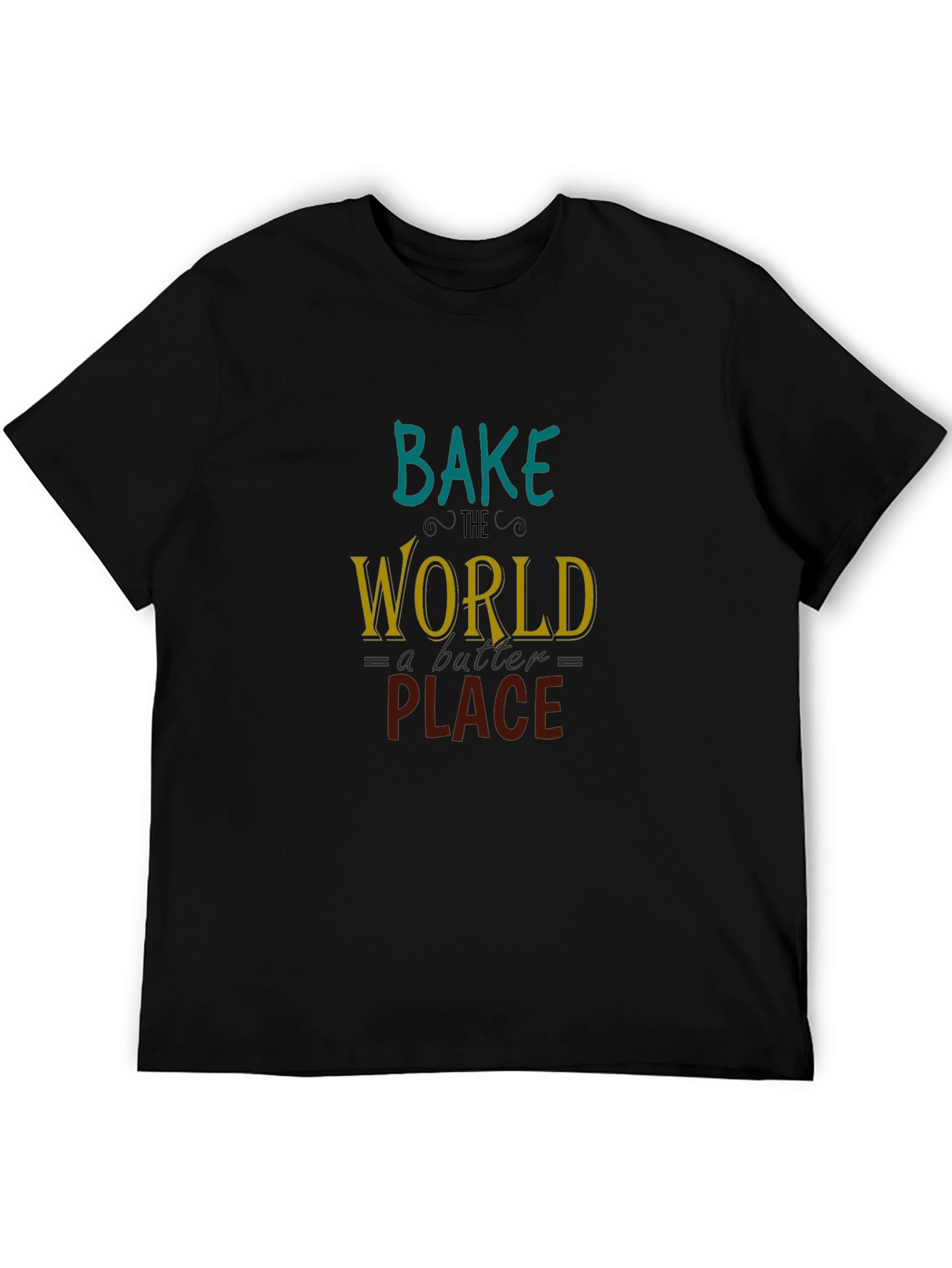 Bake the World T-Shirt