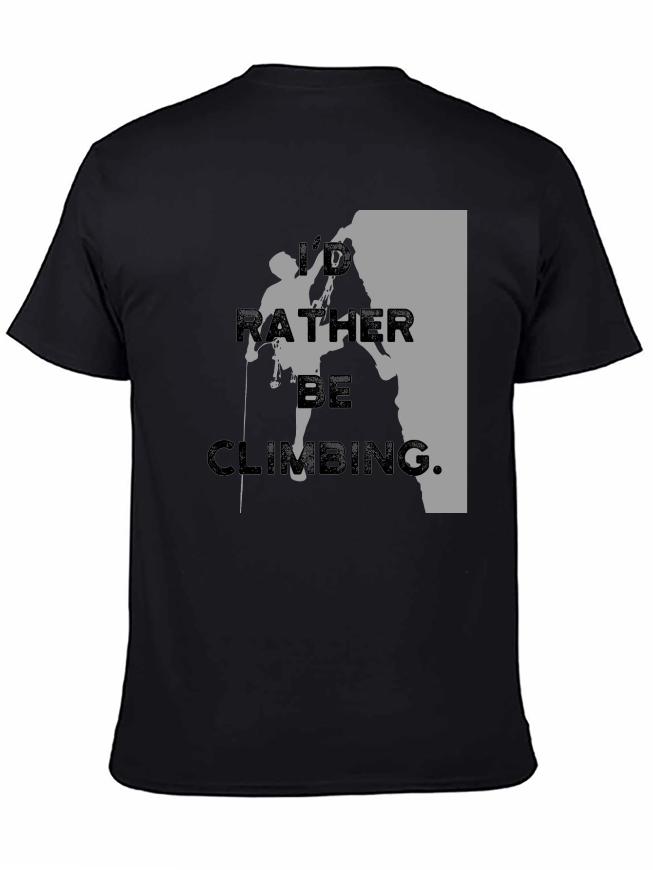Climbing T-Shirt - Id Rather Be Climbing