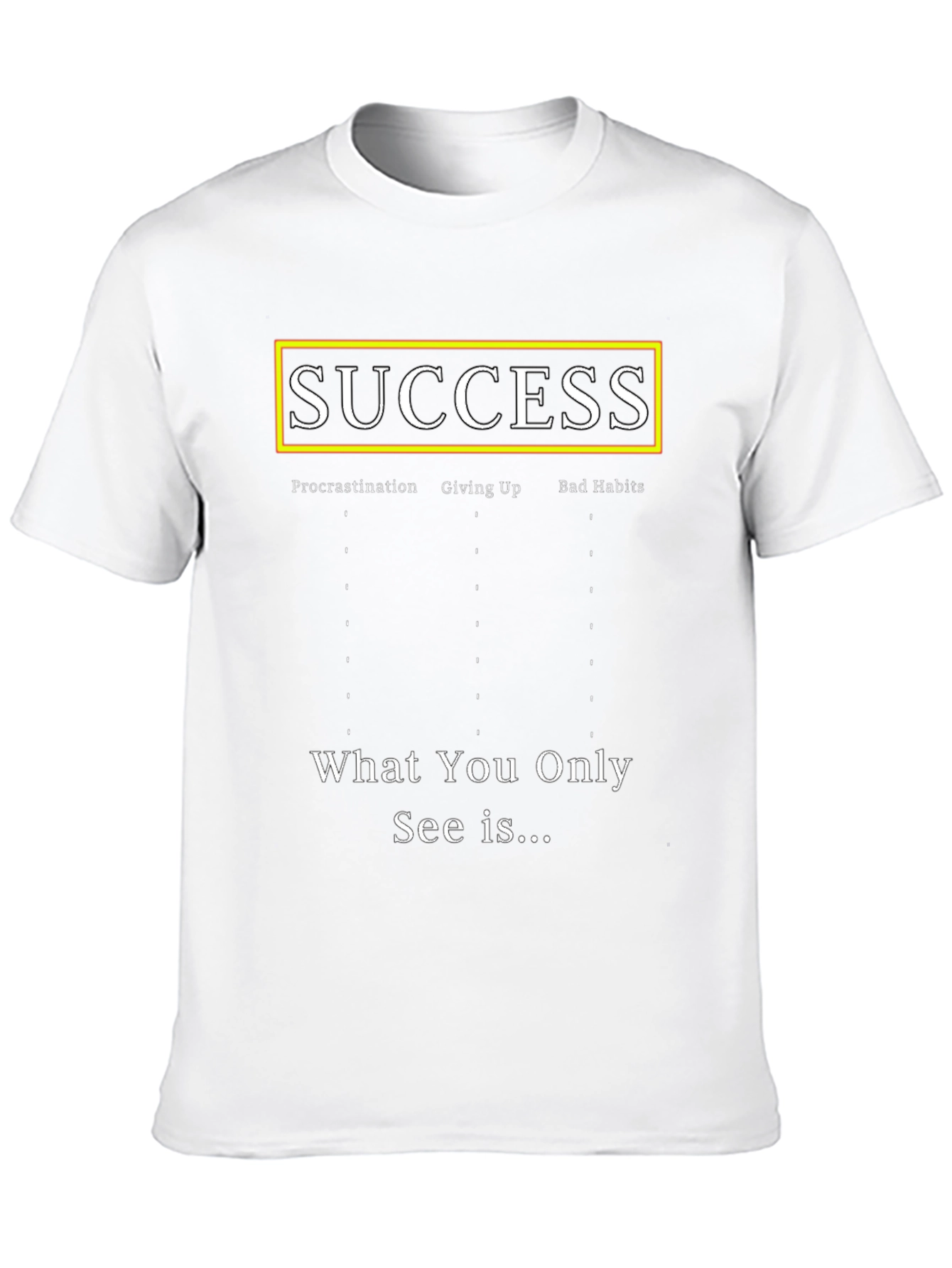 Success T-Shirt | Motivational Graphic Tee