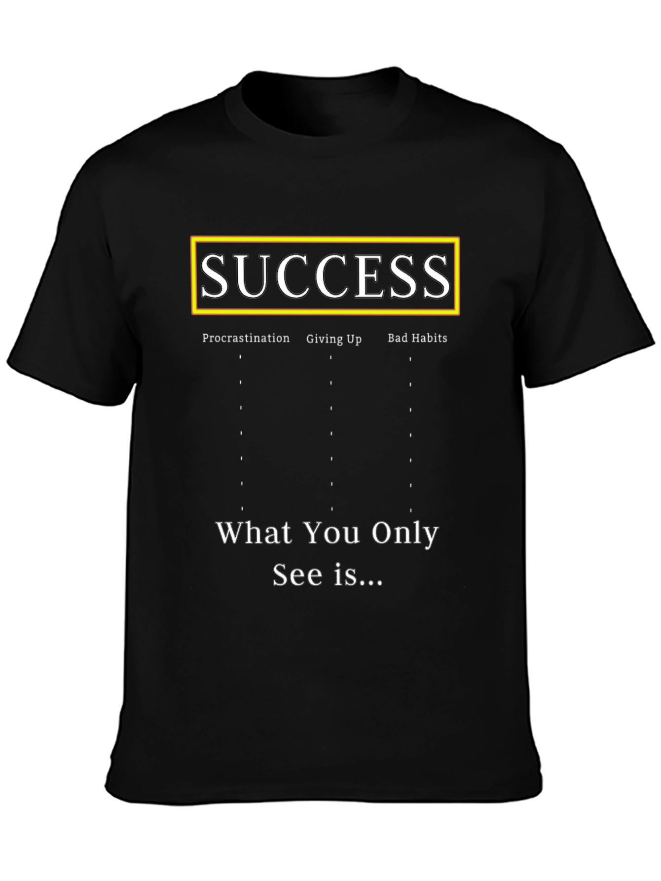 Success T-Shirt | Motivational Graphic Tee