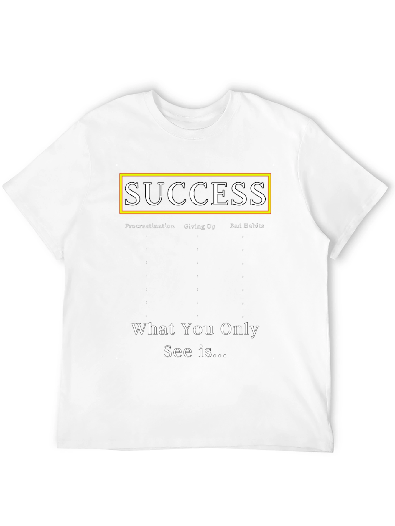 Success T-Shirt | Motivational Graphic Tee