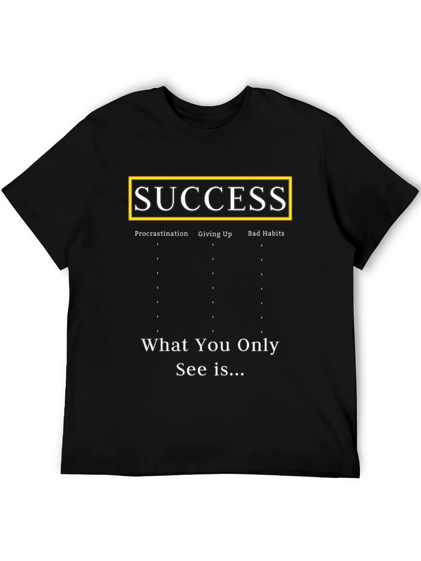 Success T-Shirt | Motivational Graphic Tee