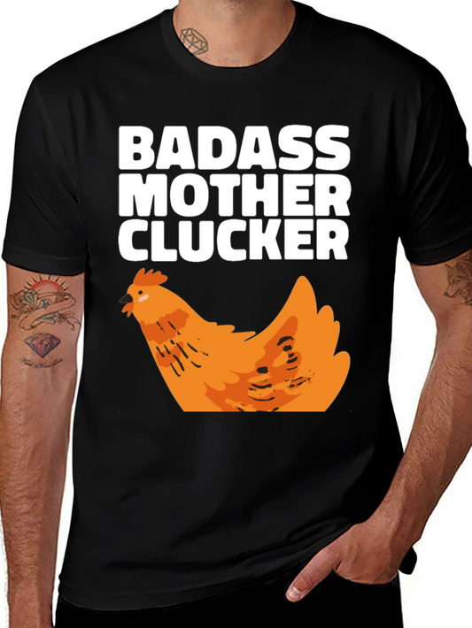 Badass Mother Clucker Chicken Graphic T-Shirt