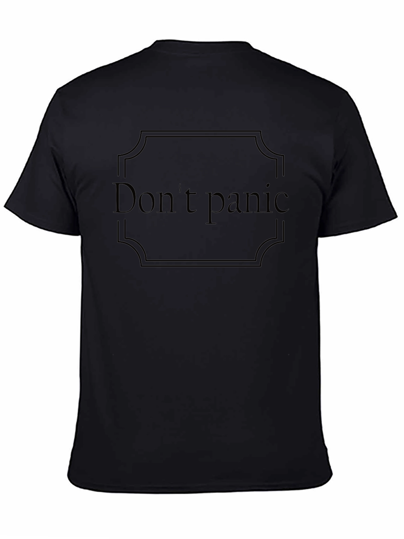 Dont Panic T-Shirt - Classic Slogan Tee