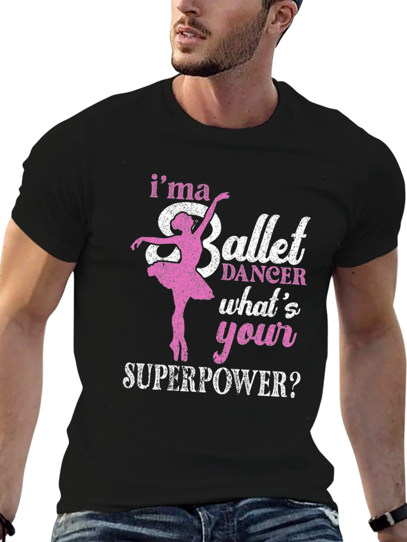 Ballet Dancer Superpower T-Shirt