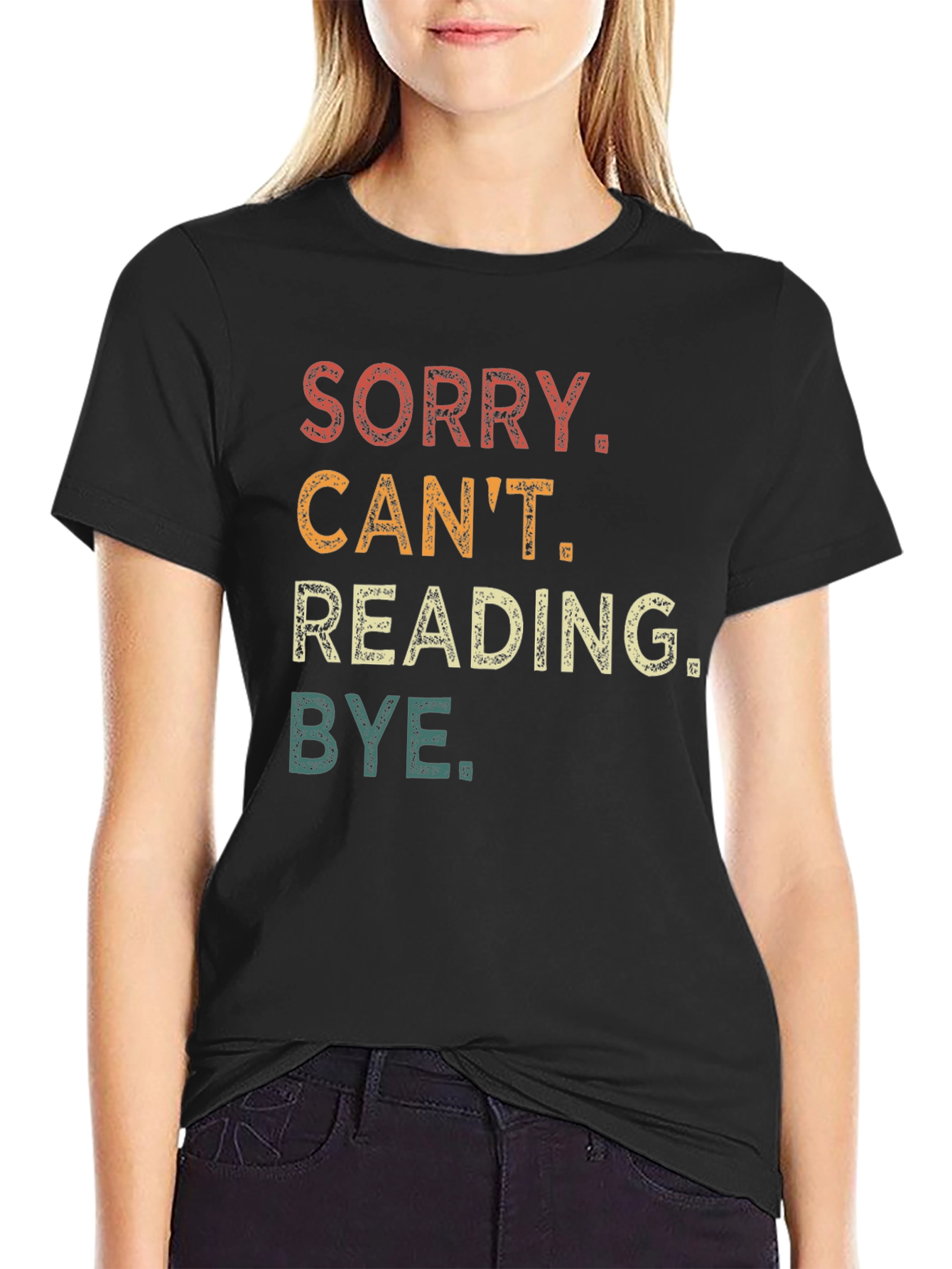 Sorry Cant Reading Bye T-Shirt