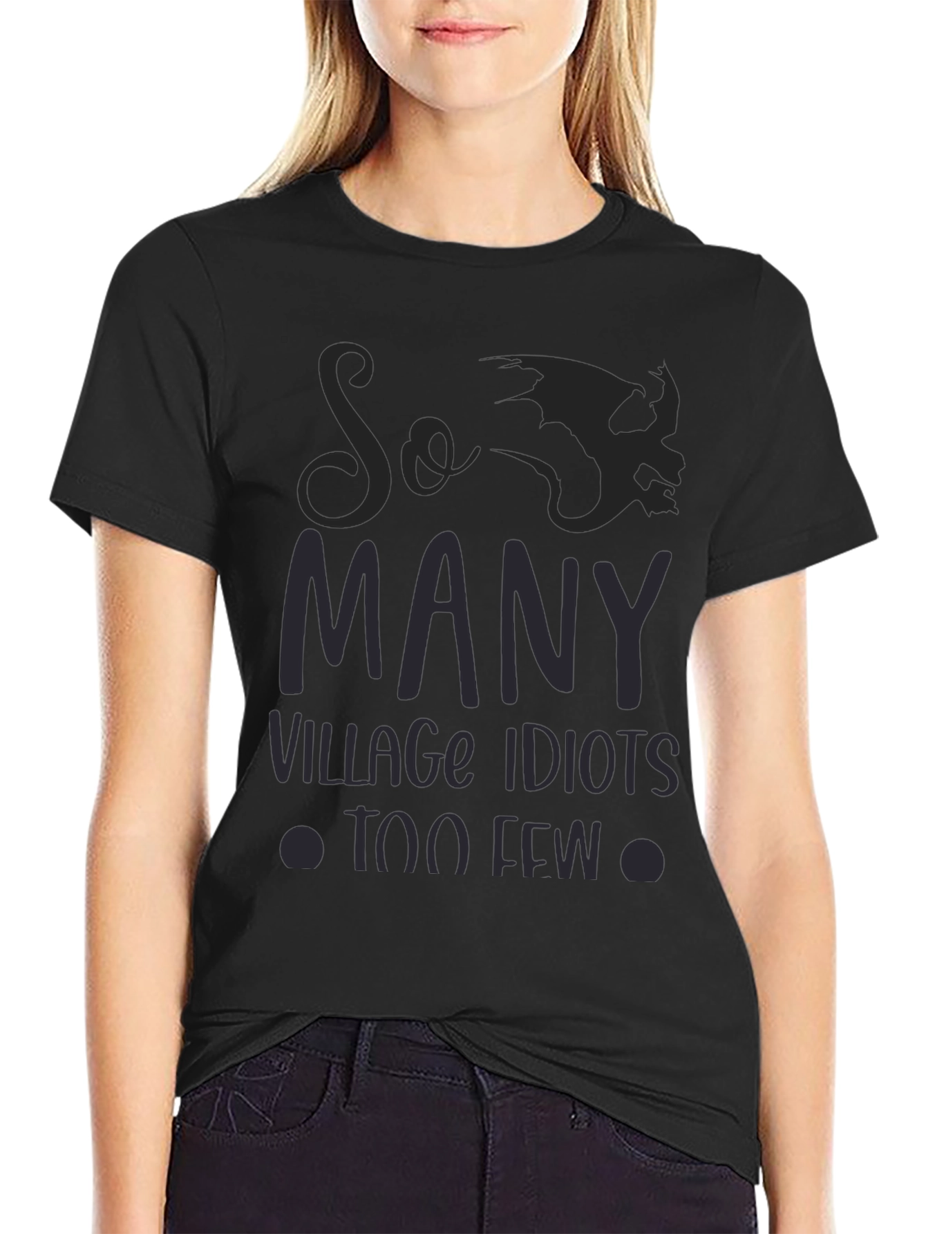 So Many Village Idiots Funny Graphic Tee