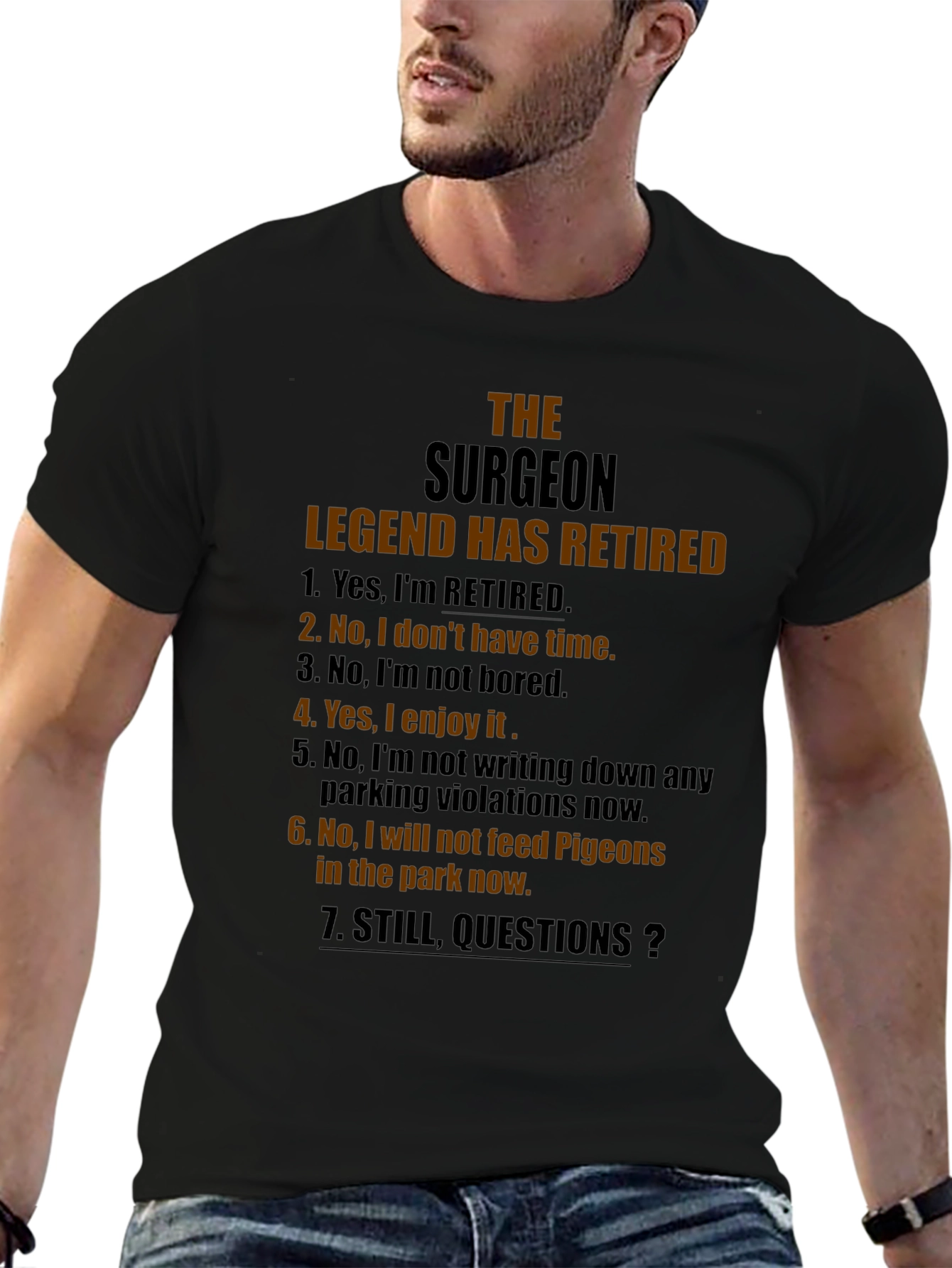 Retired Surgeon Legend Graphic Tee