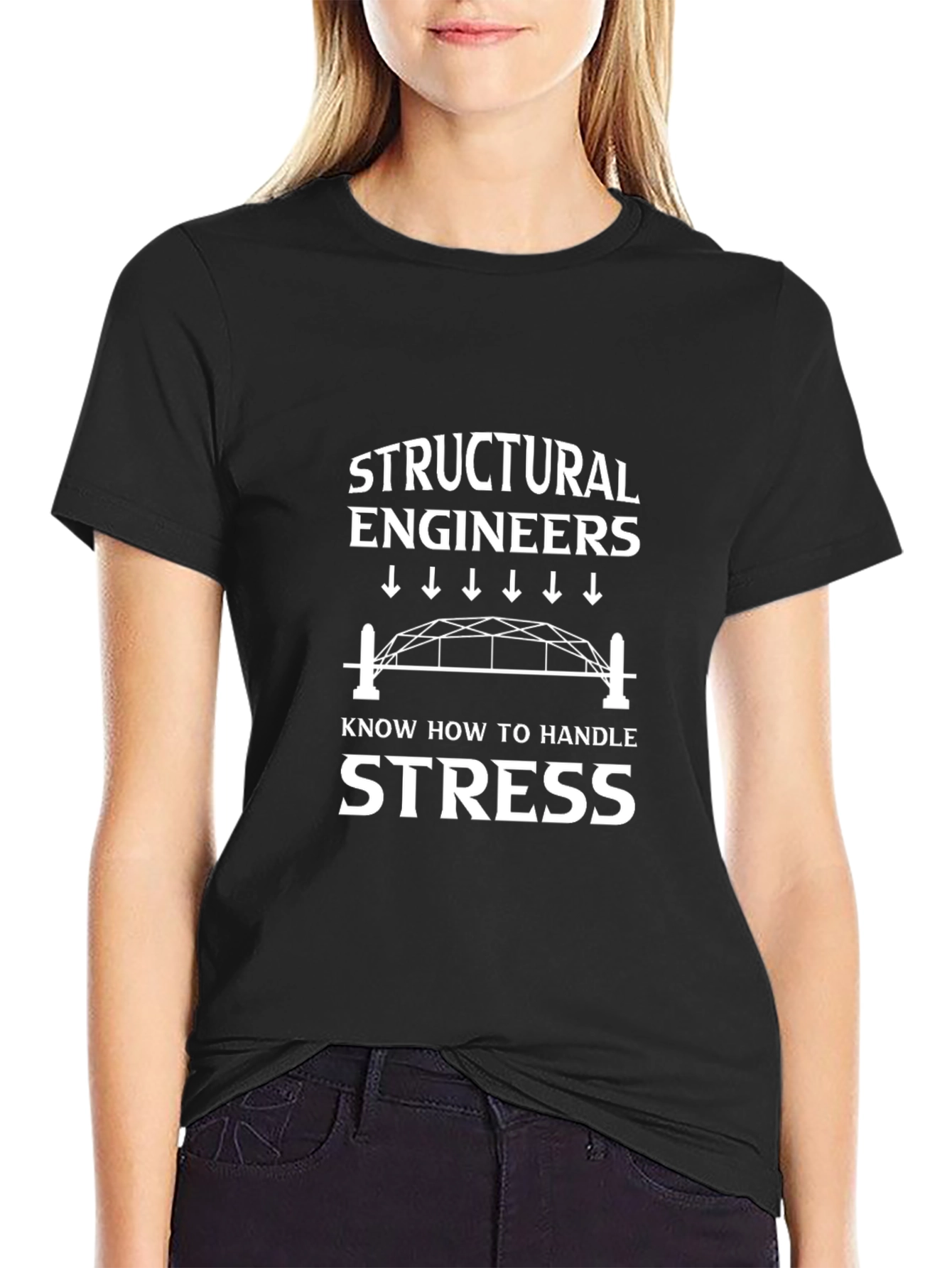 Structural Engineers Handle Stress T-Shirt